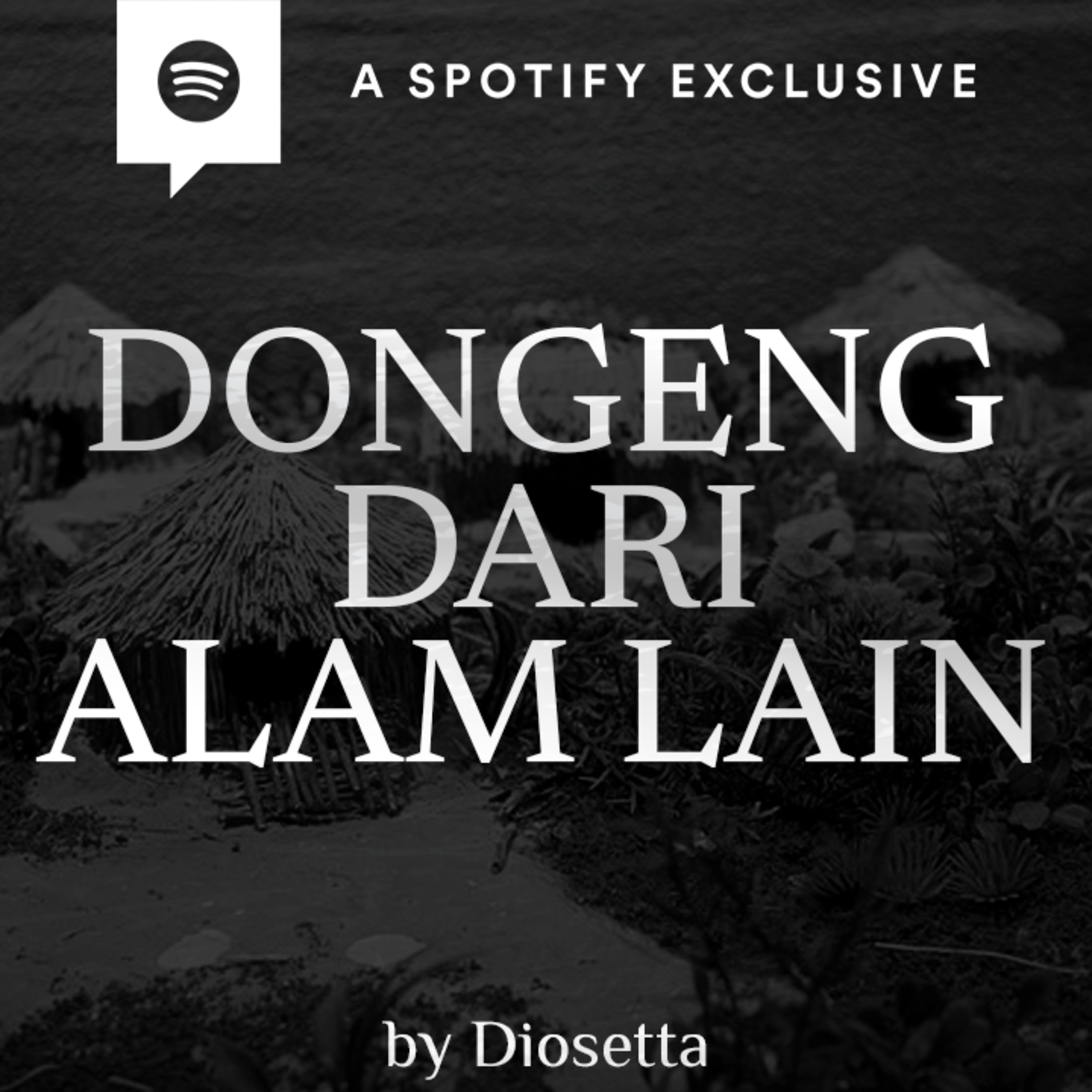 DONGENG DARI ALAM LAIN (PART 2) by @Diosetta - Podcast Bagi Horror episode artwork