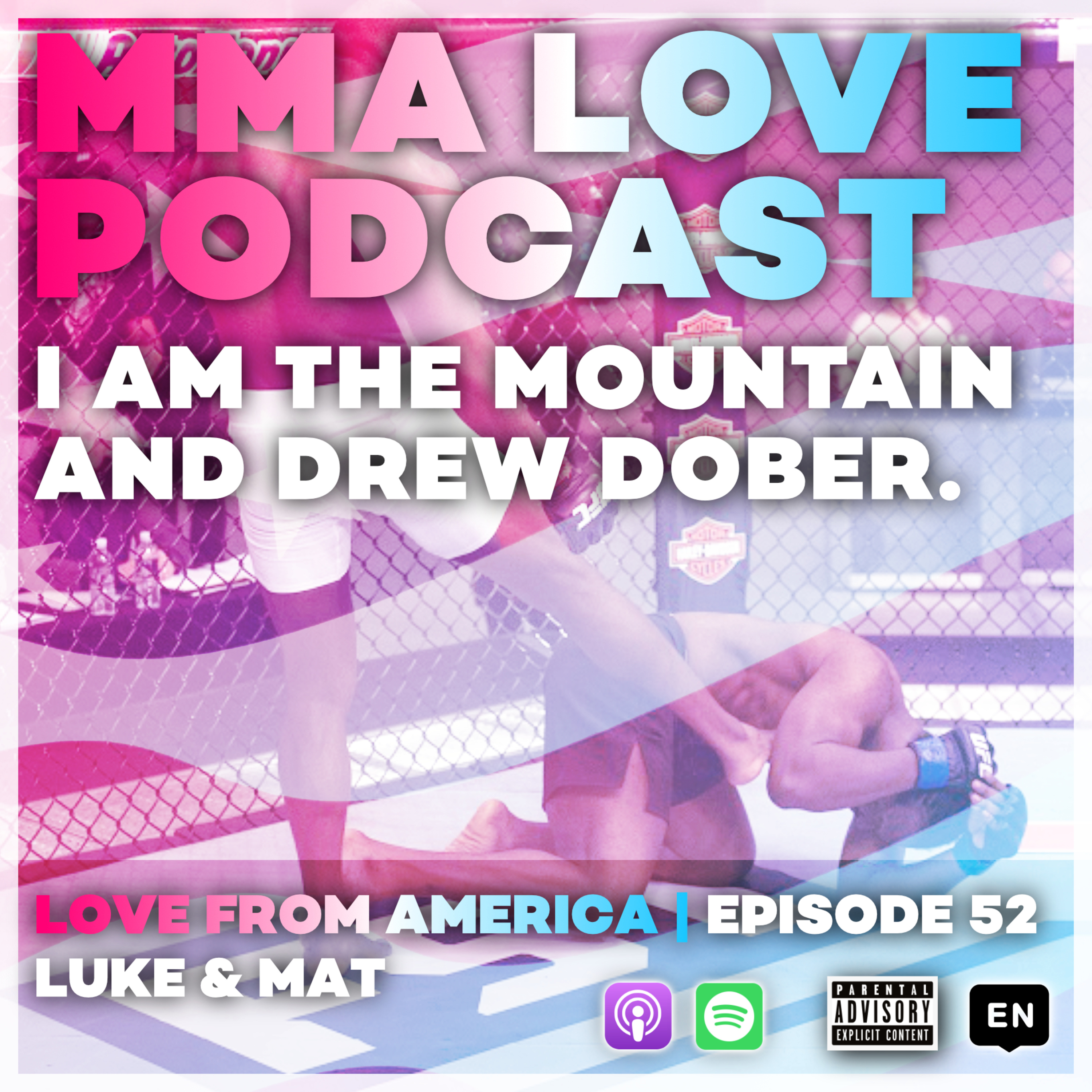 I AM THE MOUNTAIN. And Drew Dober. Recaps of UFC Fight Night Ankalaev v. Santos, Ares 4, Eagle FC Sanchez v. Lee, One Championship Lights Out episode artwork
