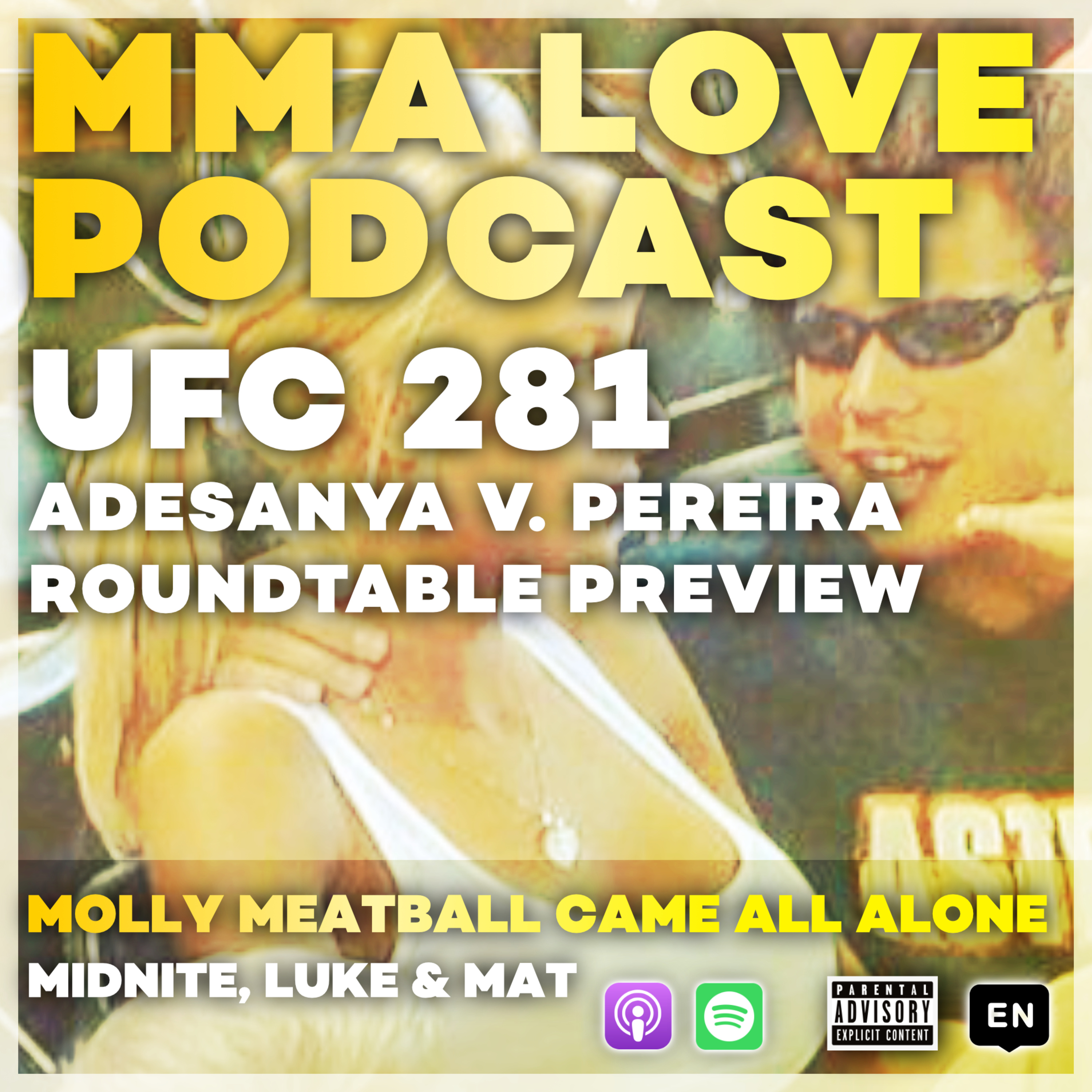 UFC 281 - Adesanya v. Pereira Roundtable Preview (Special Host Midnite) episode artwork