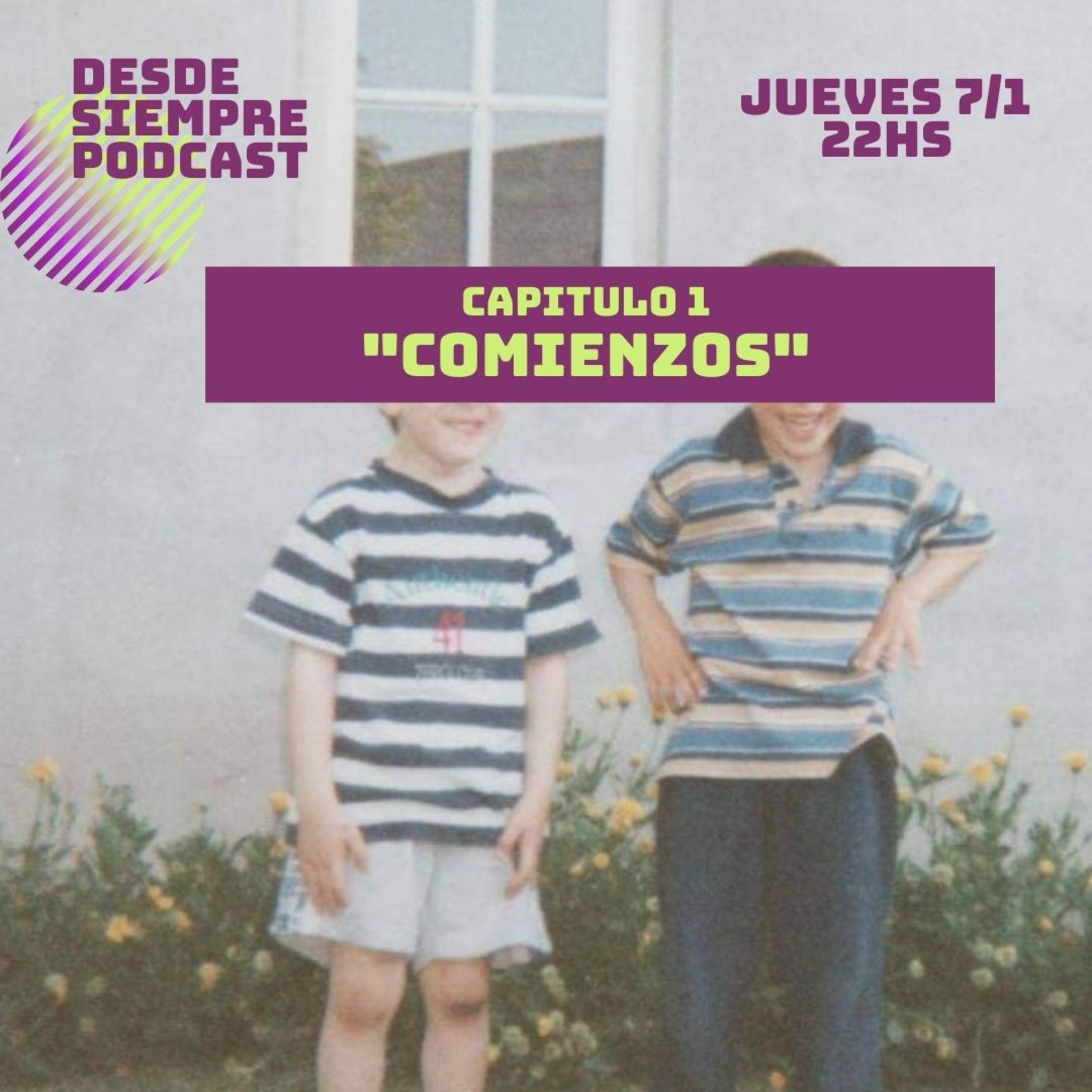 Capitulo 1 - "Comienzos" episode artwork