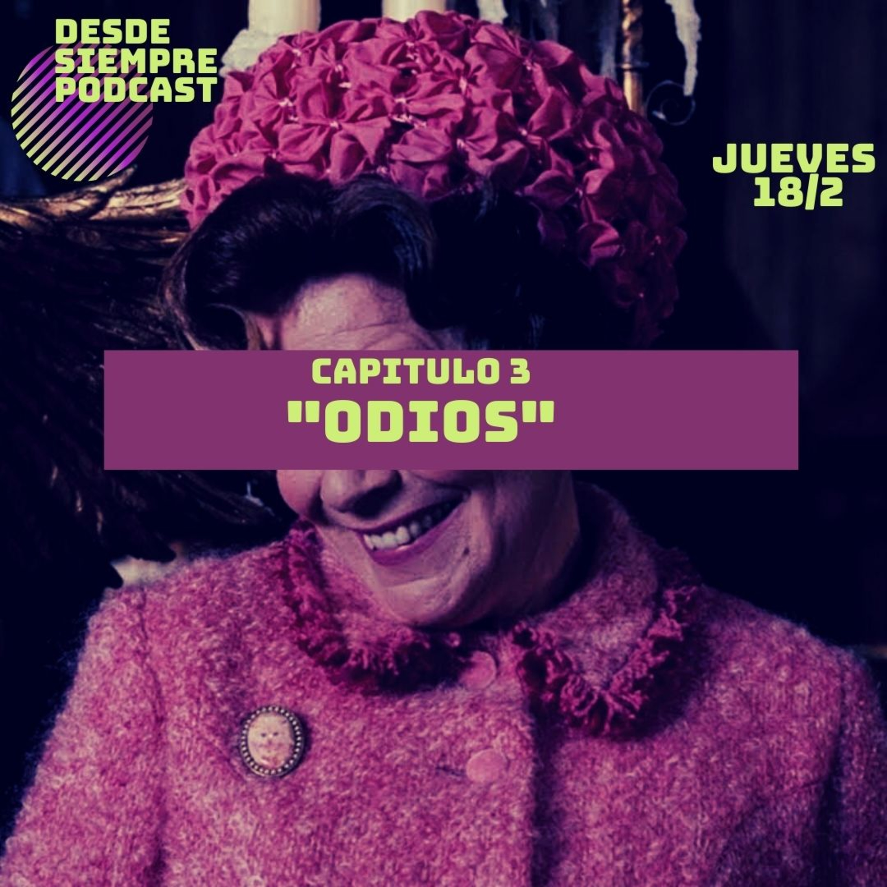 Capitulo 3 - "Odios" episode artwork
