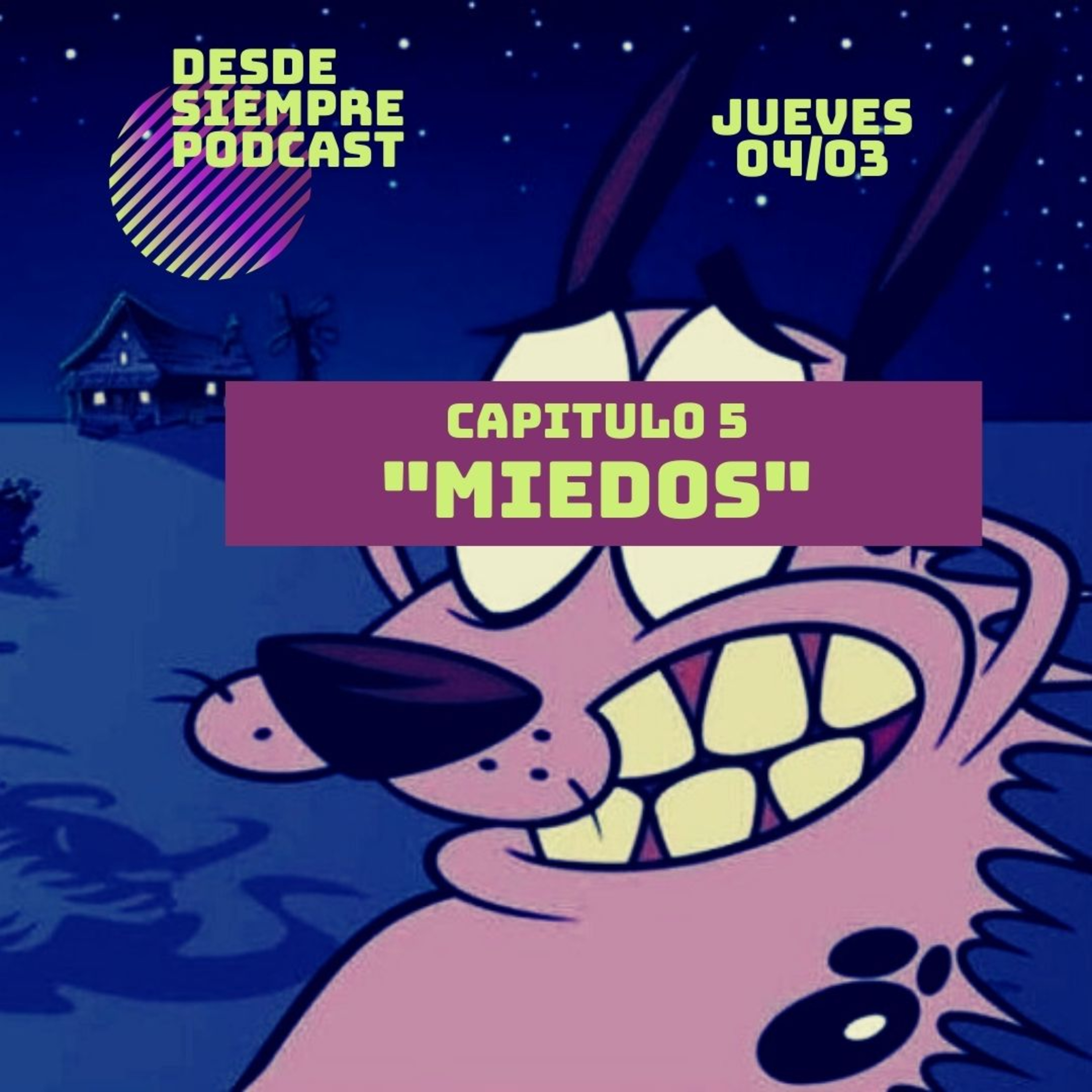 Capitulo 5 - "Miedos" episode artwork