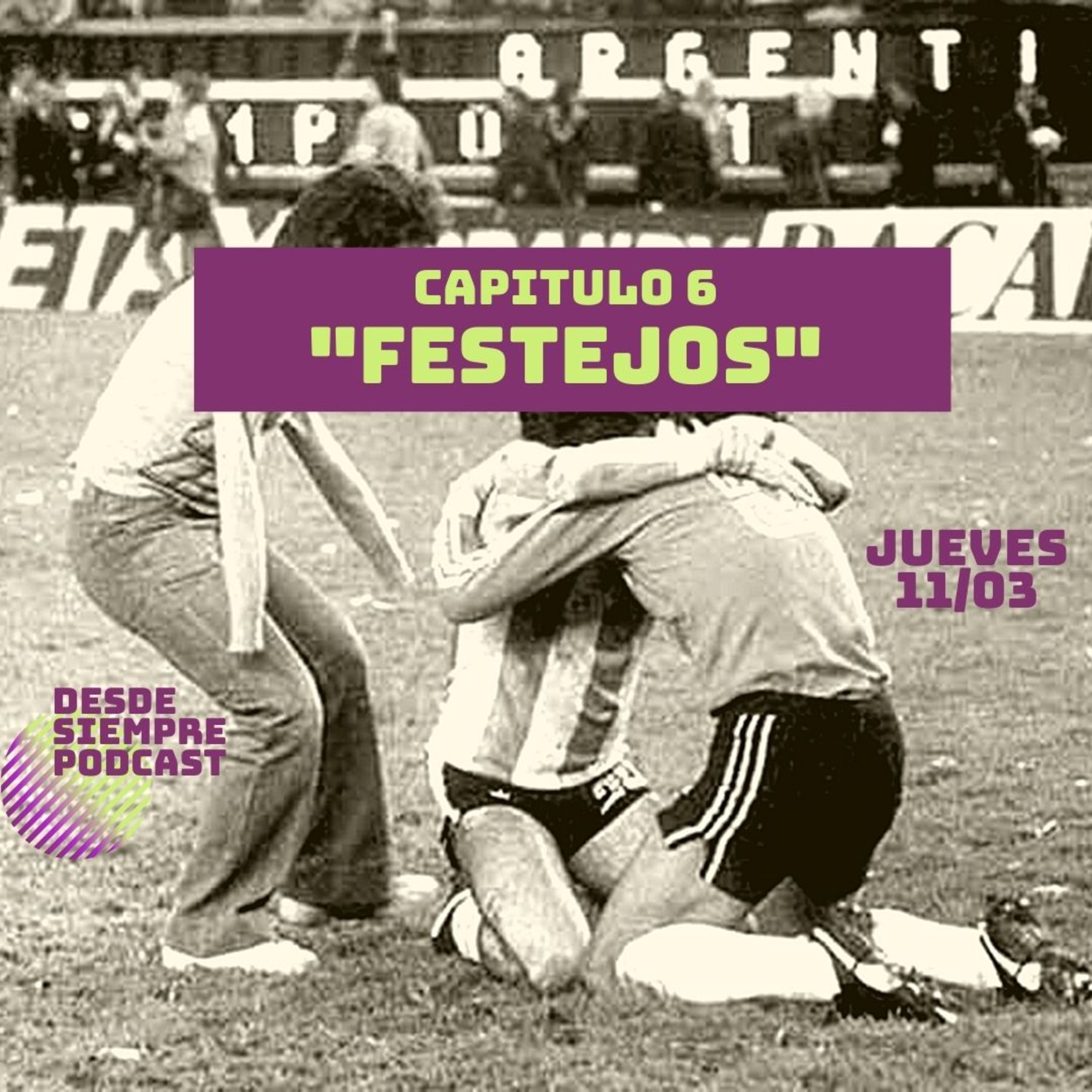 Capitulo 6 - "Festejos" episode artwork
