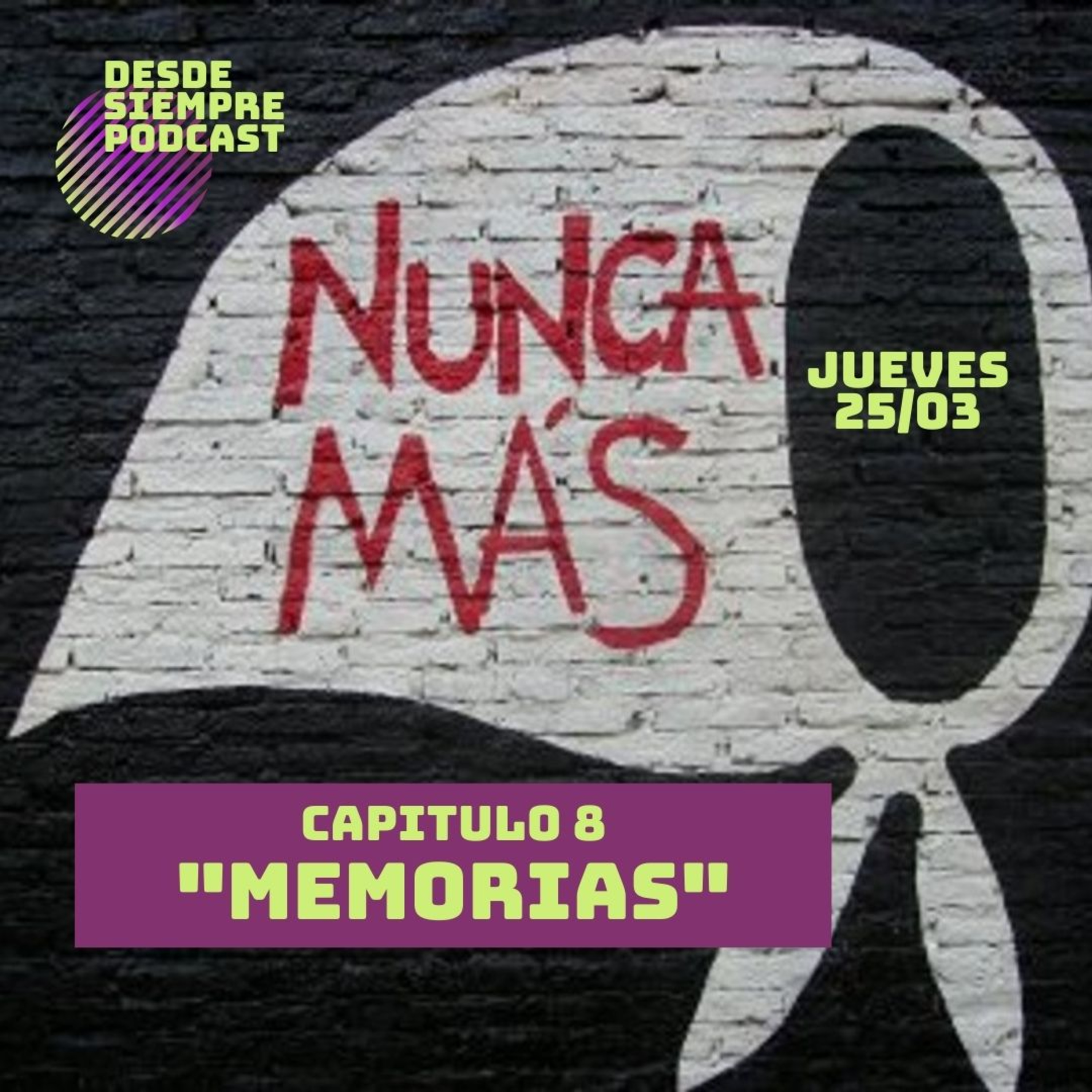 Capitulo 8 - "Memorias" episode artwork