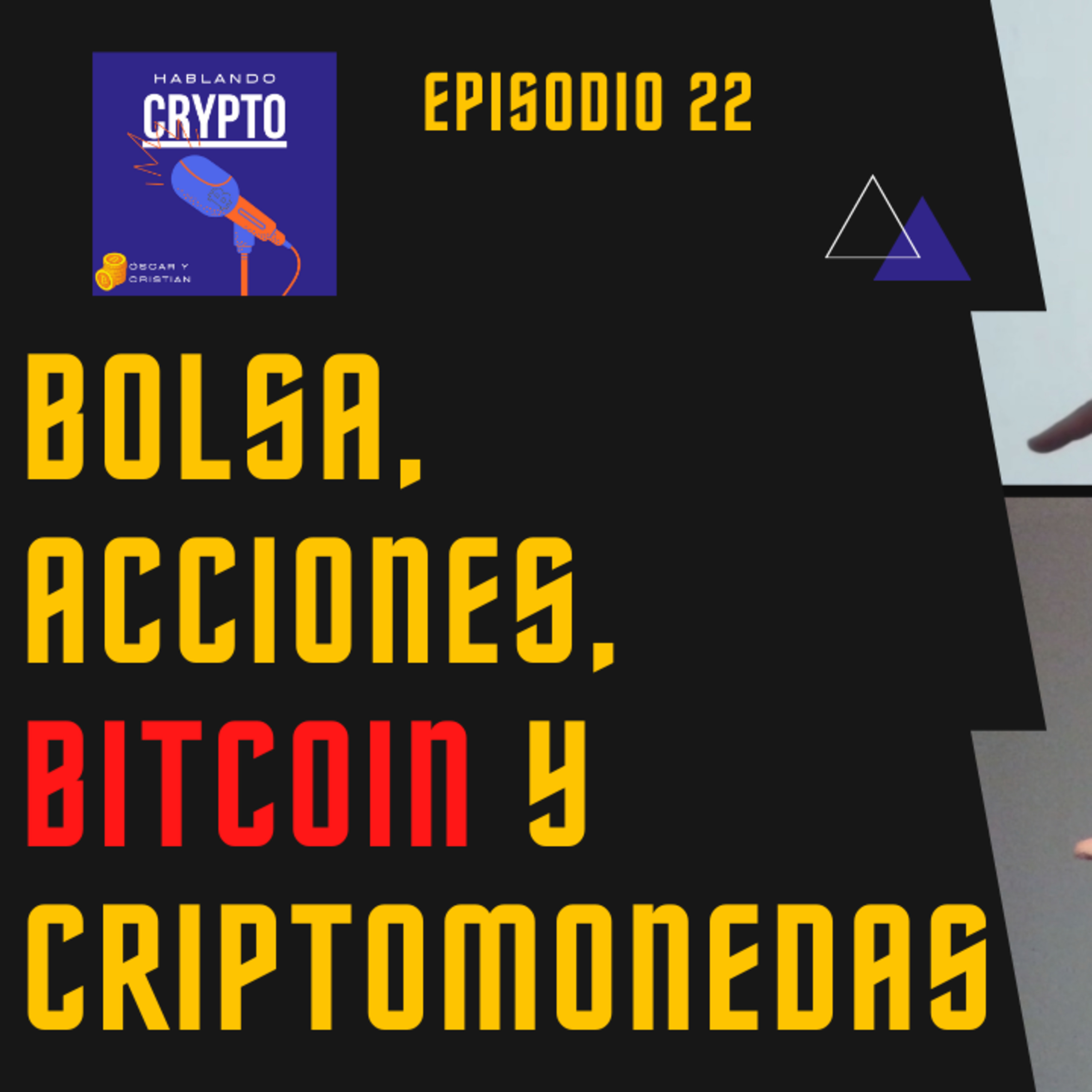 Ep 22 - Bolsa, acciones, Bitcoin y criptomonedas