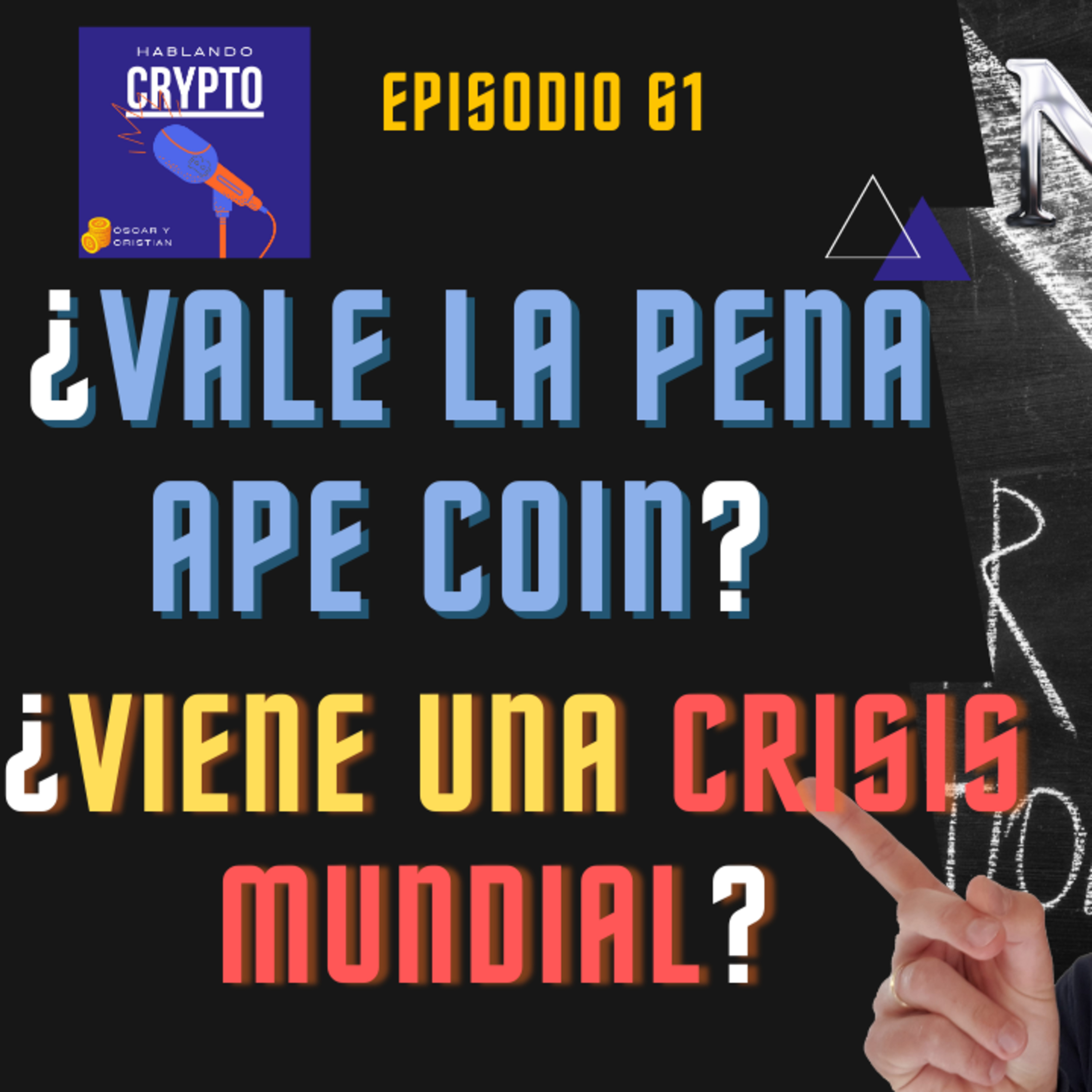 Ep 61 - Ape Coin y la futura crisis económica