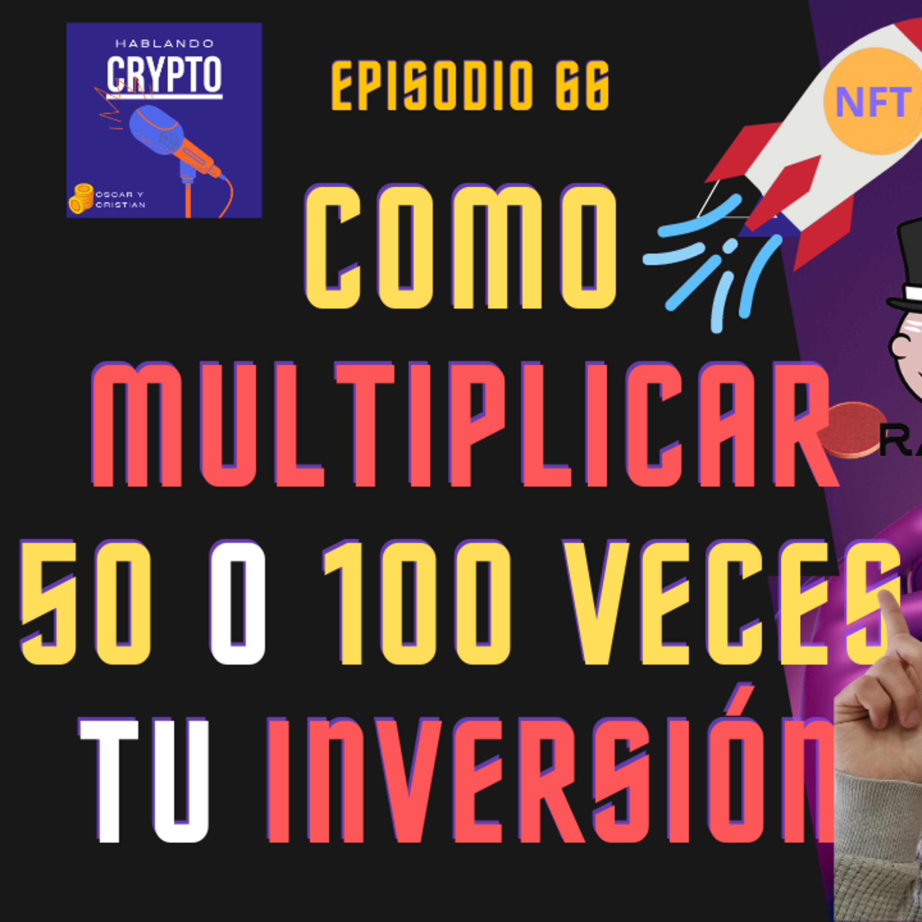 Ep 66 - Comprando y vendiendo NFTs (Flipping) ¿rentabilidades astronómicas?