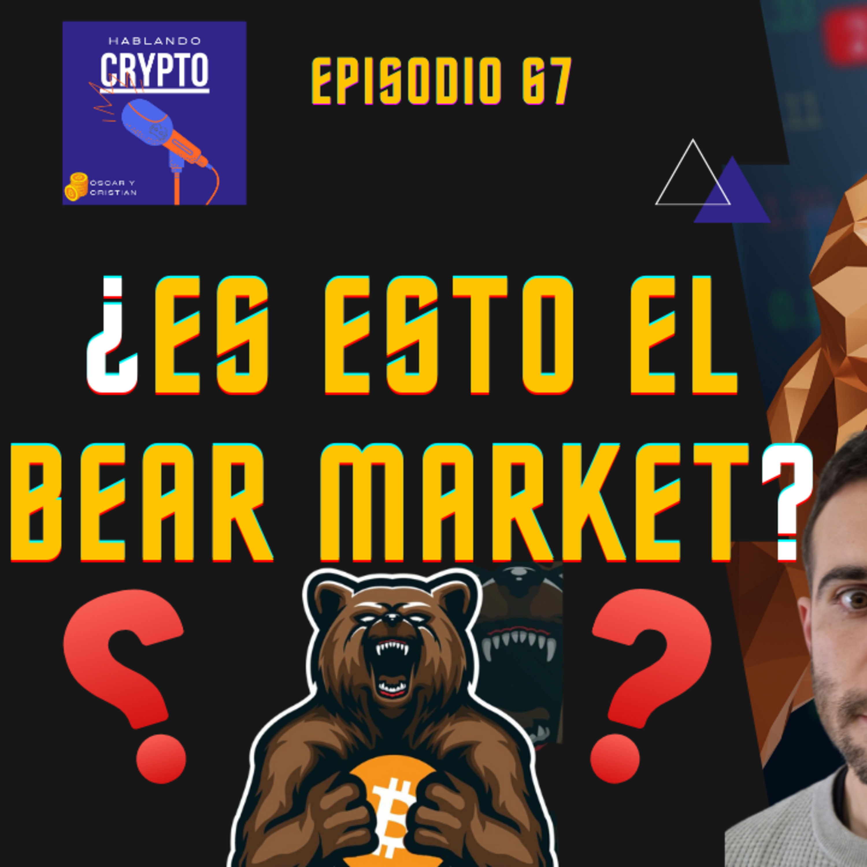 Ep 67 - ¿Qué está pasando con el mercado de las criptomonedas? Revelamos nuestra mayor inversión