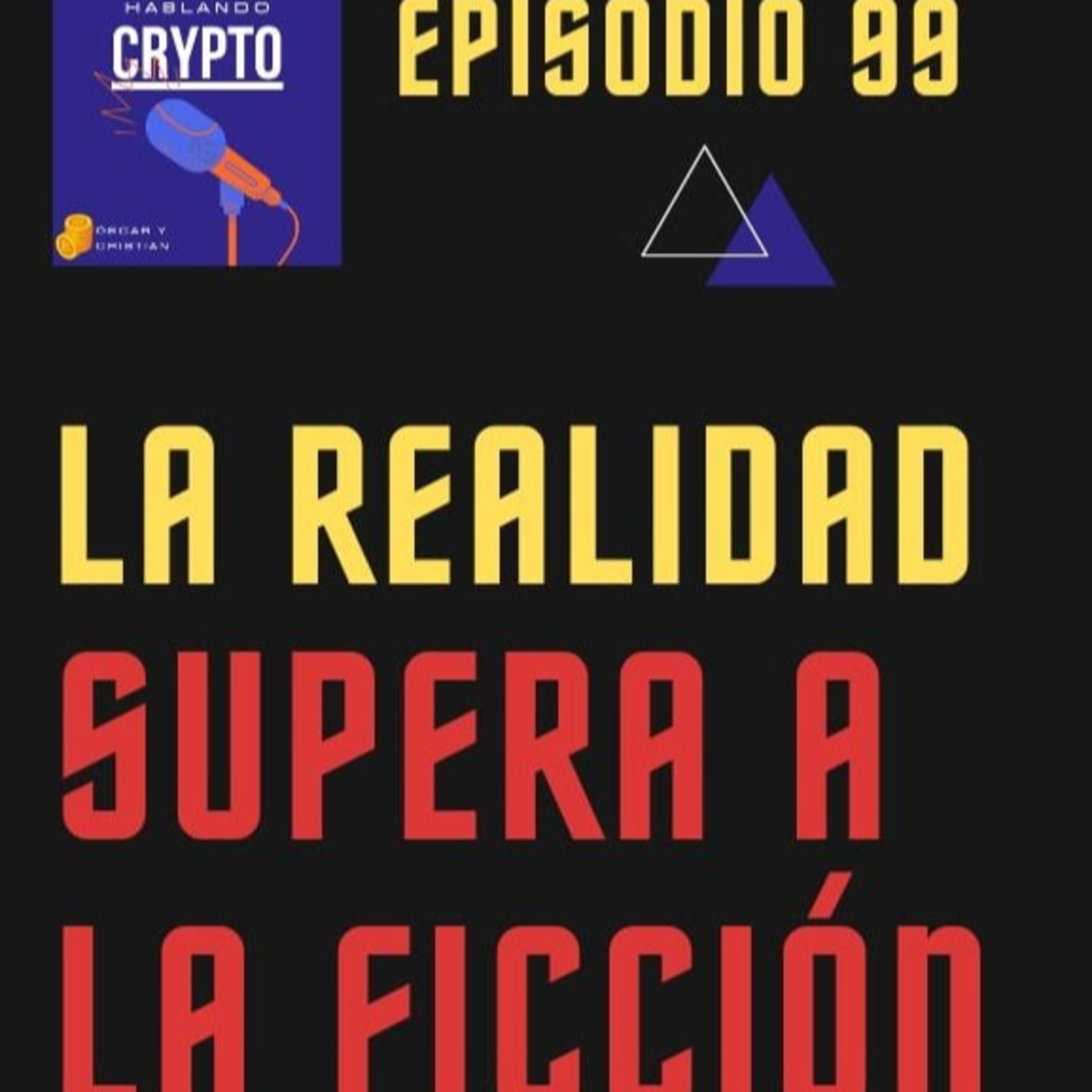 Ep 99 🔻 Binance se Hunde 🔻 ¿Las CBDC Reinarán? ⚠️ Europa Ha Colapsado