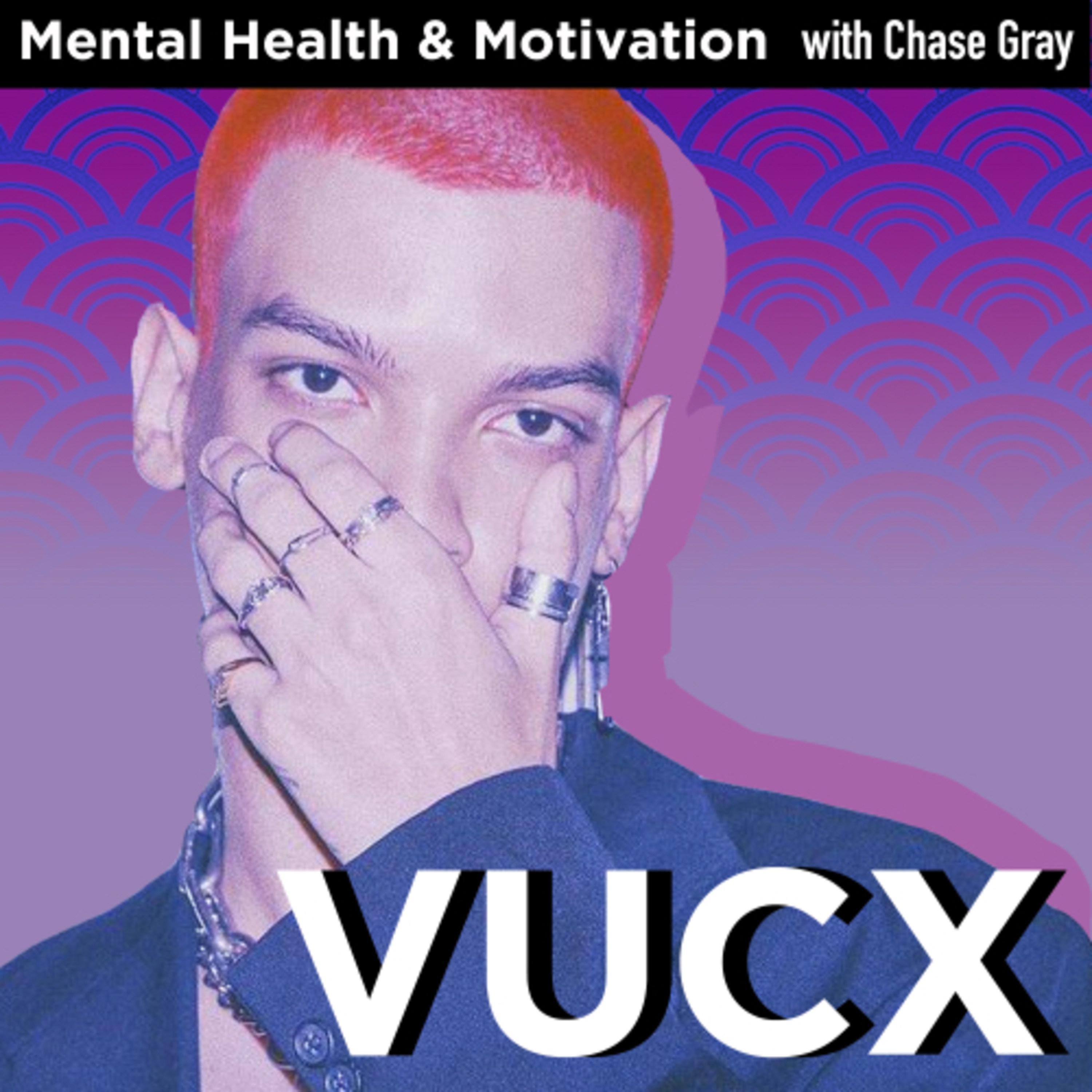 Mental Health and Motivation with Chase Gray