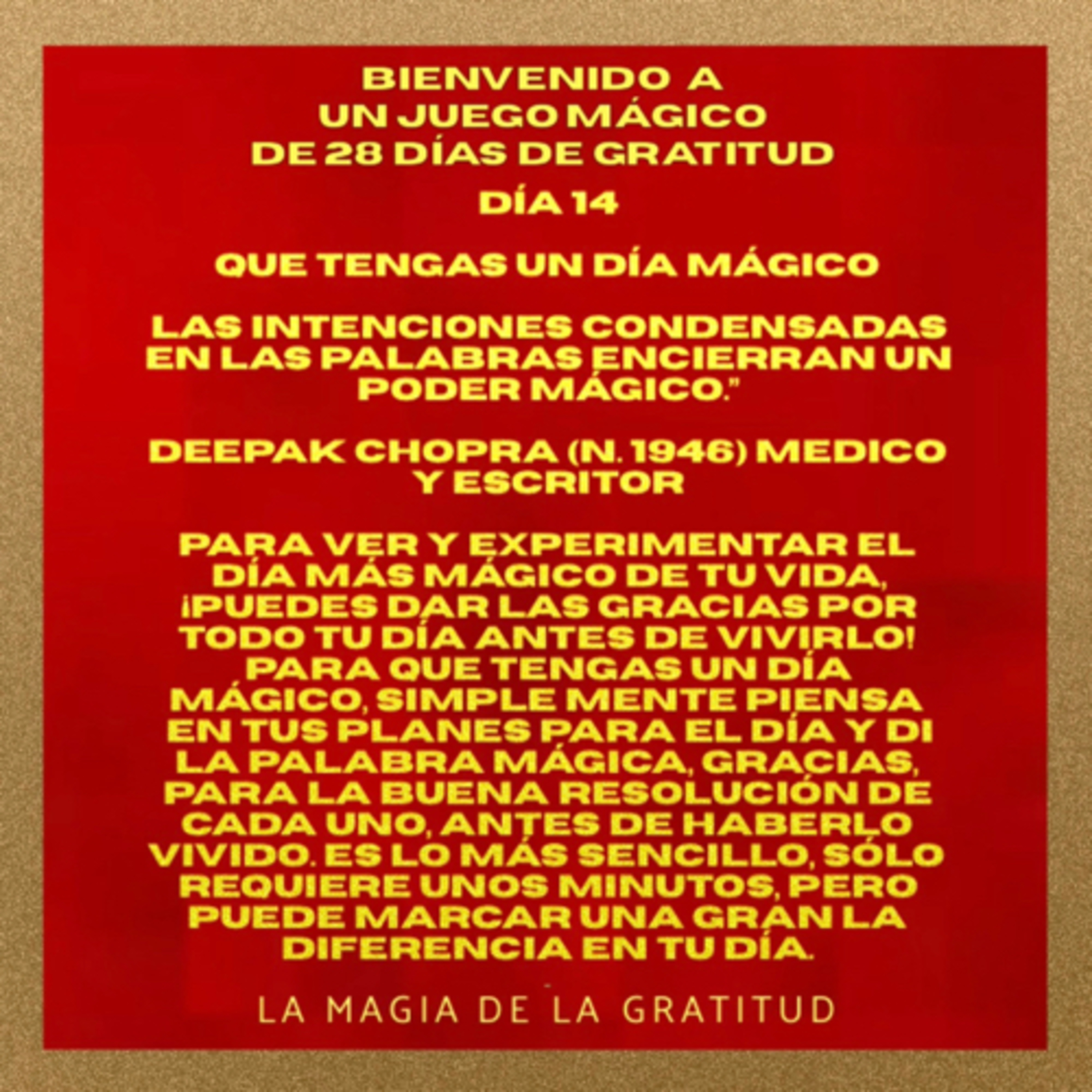DIA 14 QUE TENGAS UN DÍA MÁGICO 💞 DE UN JUEGO MÁGICO DE 28 DÍAS DE GRATITUD