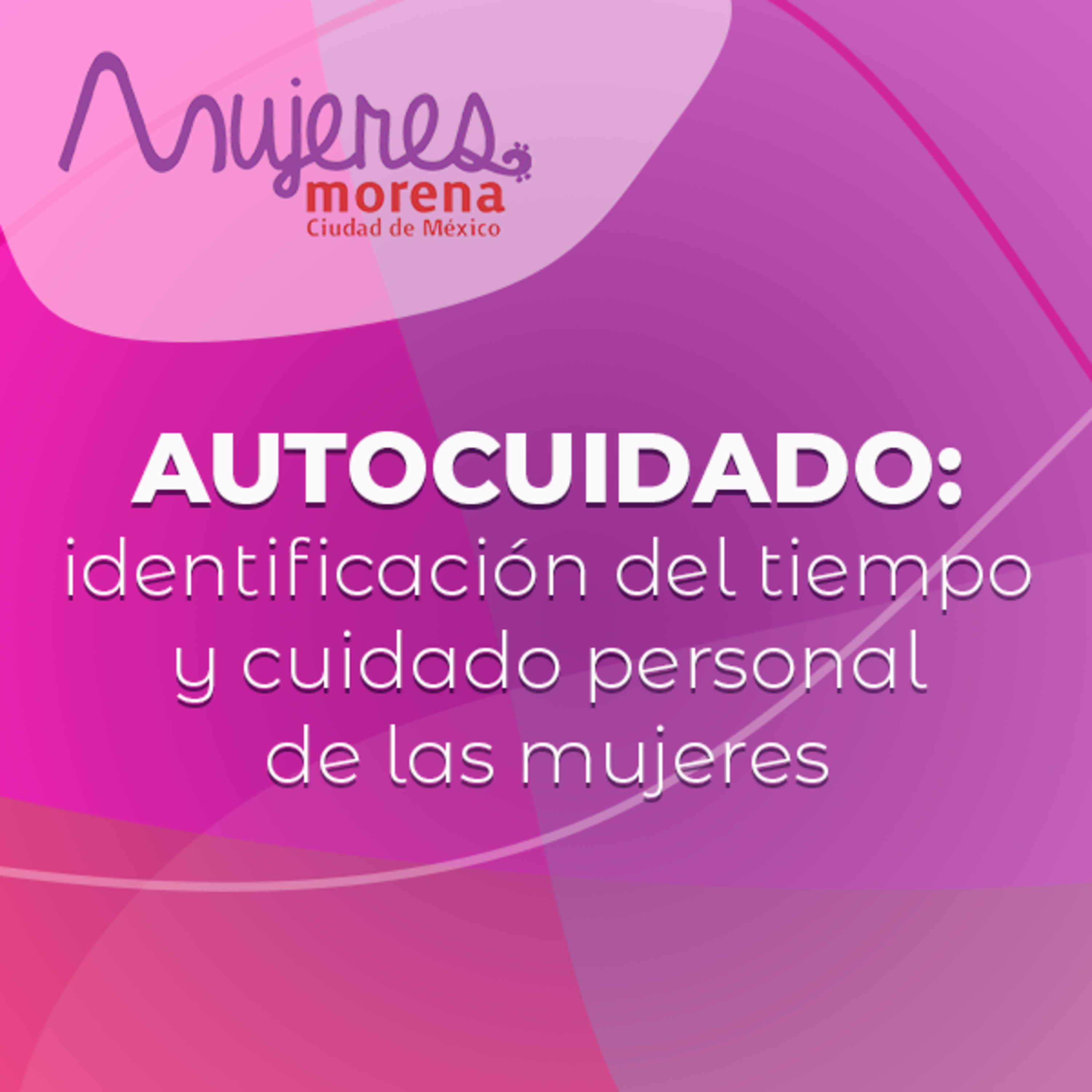Taller 9 - Autocuidado: identificación del tiempo y cuidado personal de las mujeres