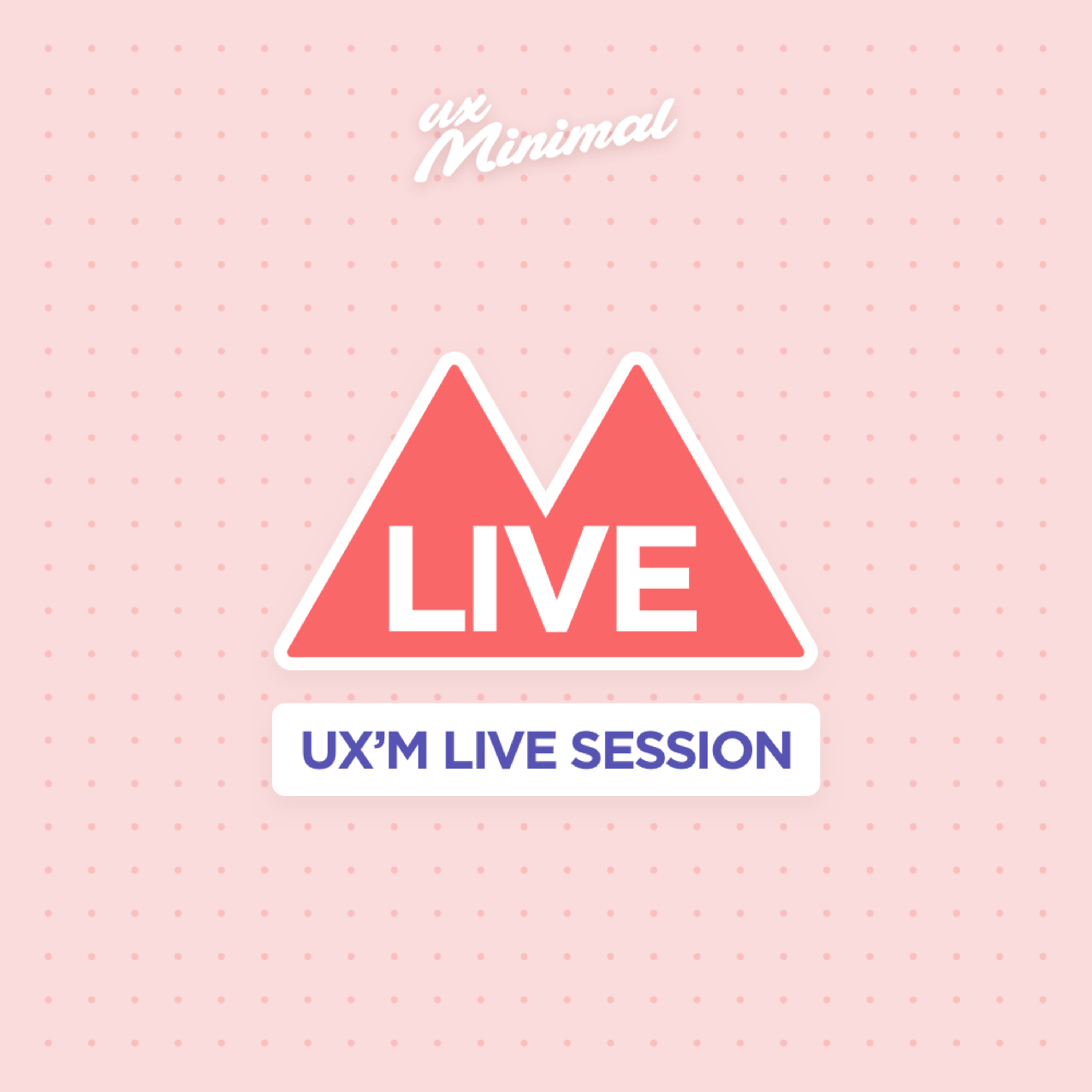 UX'm Live Session: Tasarıma Üflenen Kutsal Ruh; Front-End