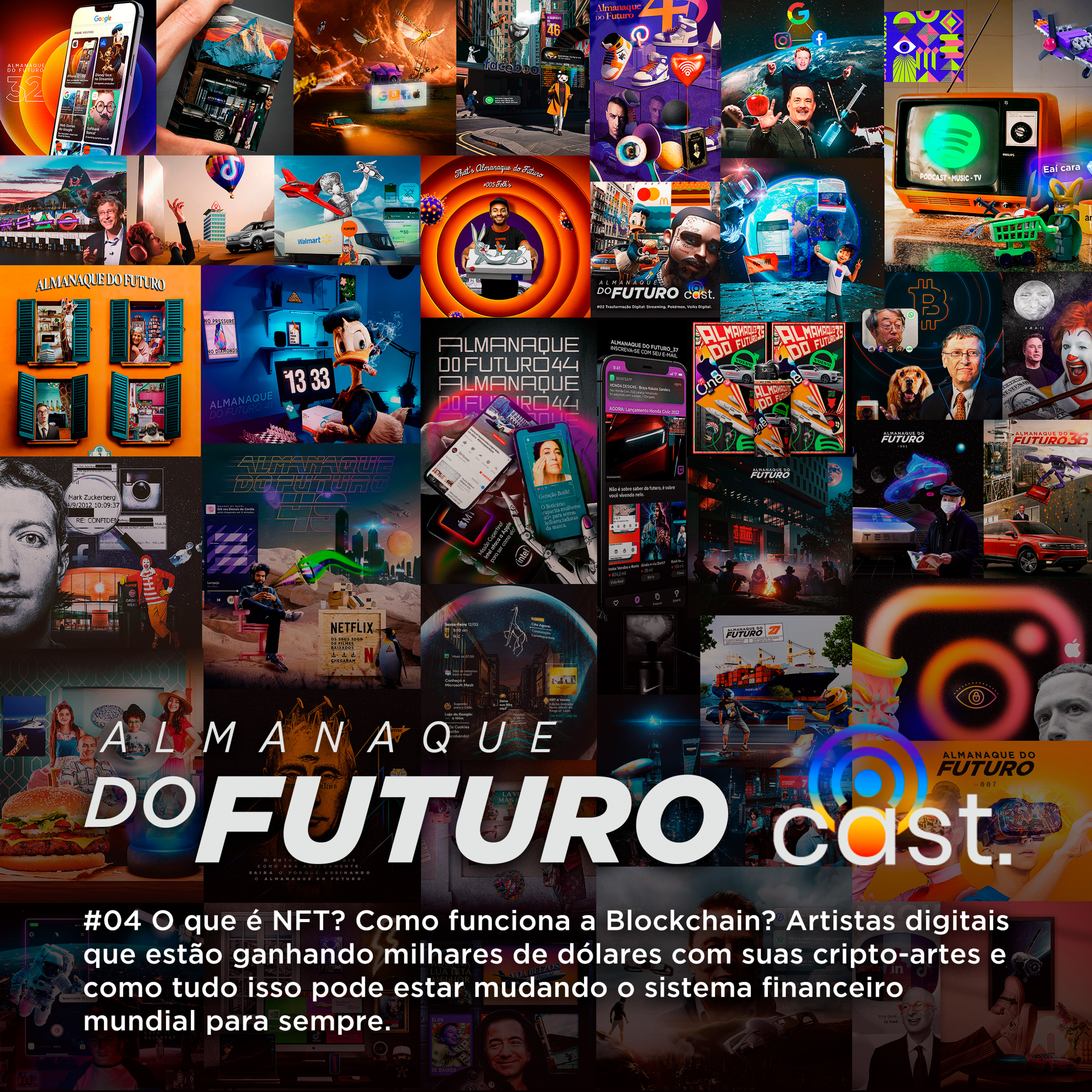 #04 NFT, Cripto Arte e Blockchain: um novo mercado para os artistas digitais. episode artwork