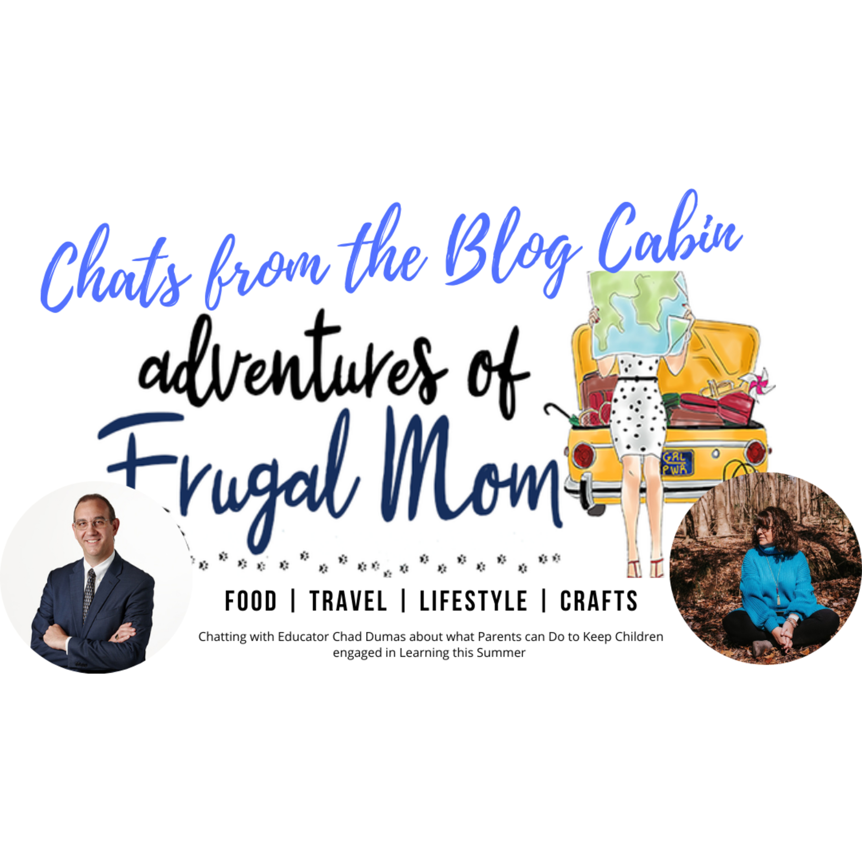169: Chatting with Educator Chad Dumas about what Parents can Do to Keep Children engaged in Learning this Summer episode artwork