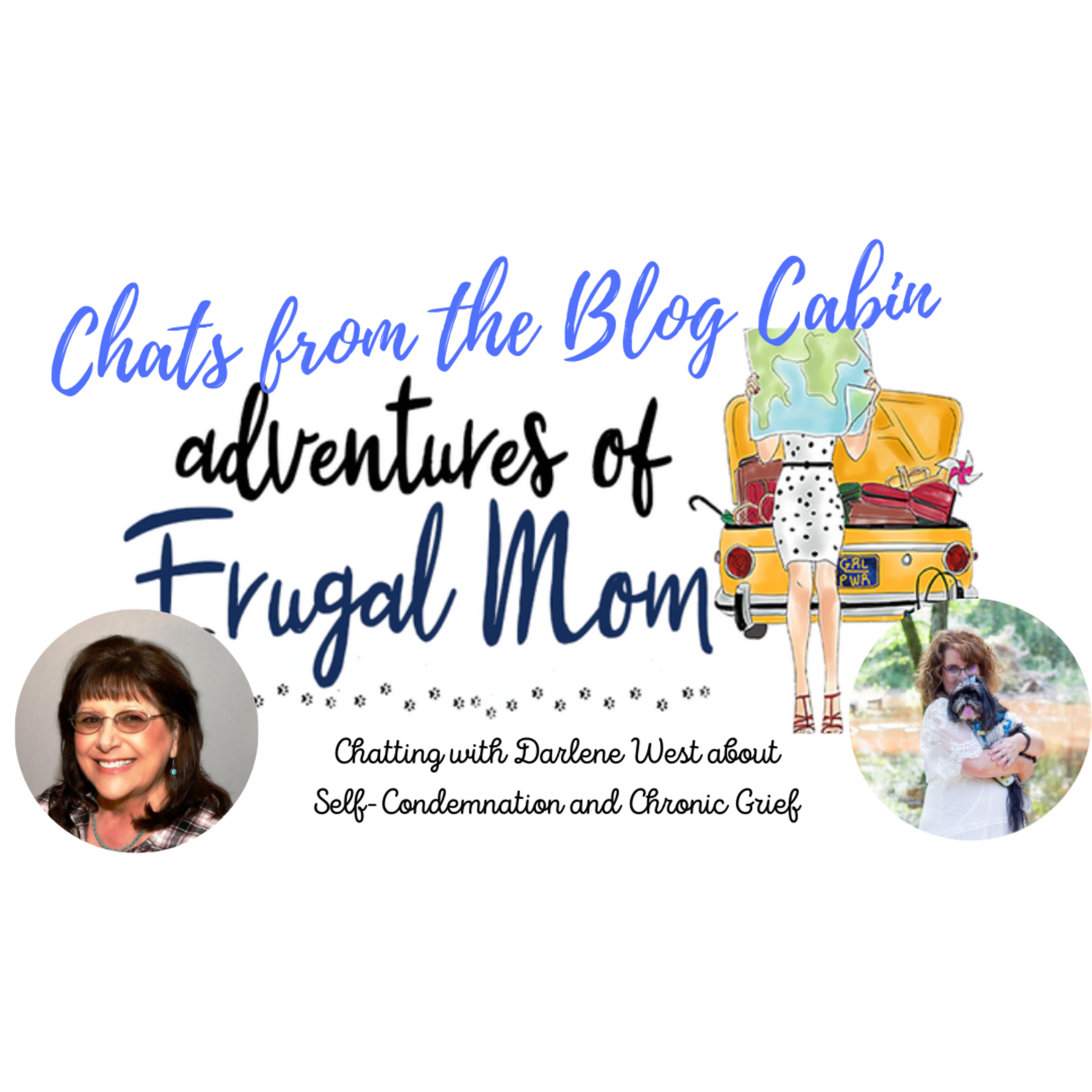 209 : Chatting with Darlene West about Self- Condemnation and Chronic Grief episode artwork