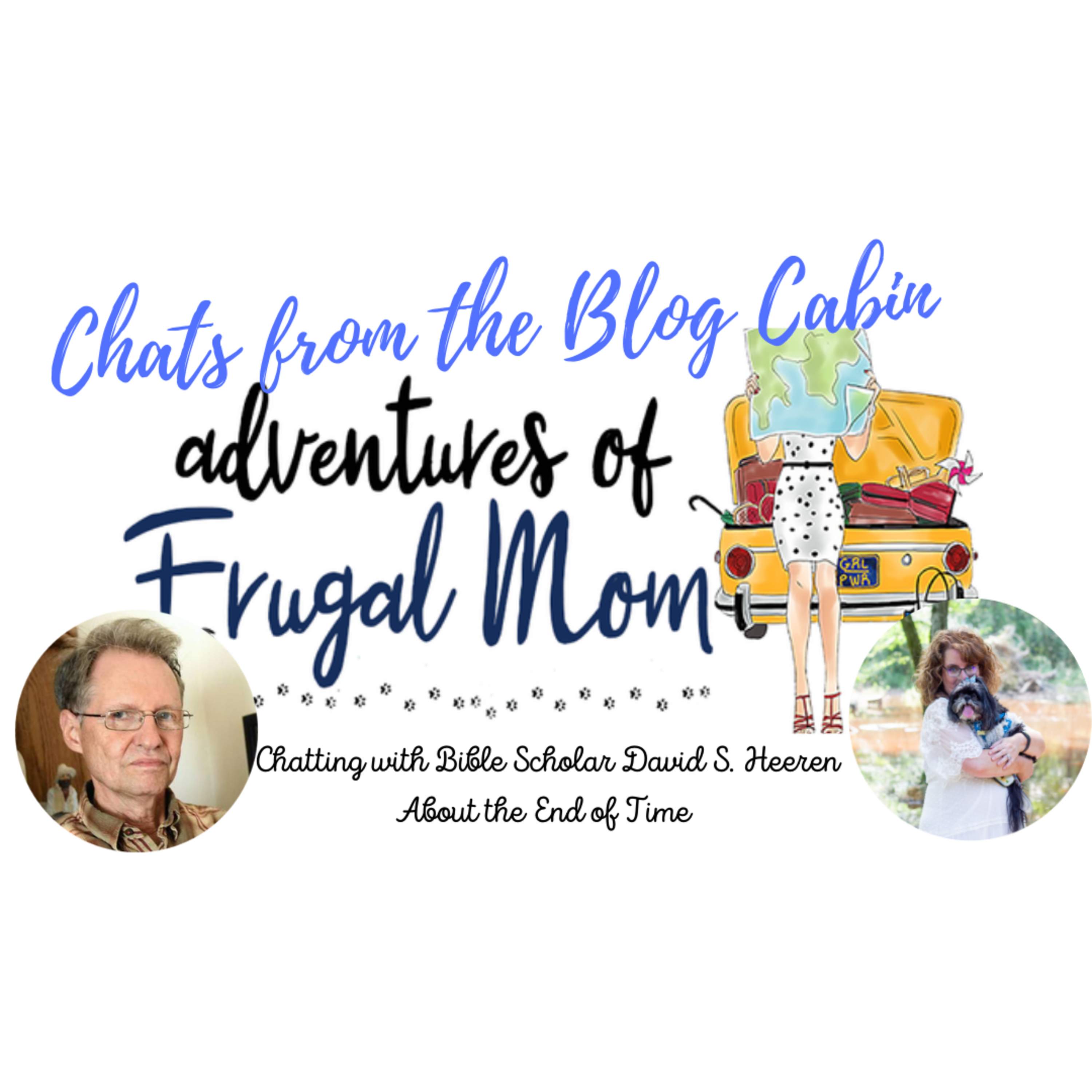 229: Chatting with Bible Scholar David S. Heeren About the End of Time  episode artwork