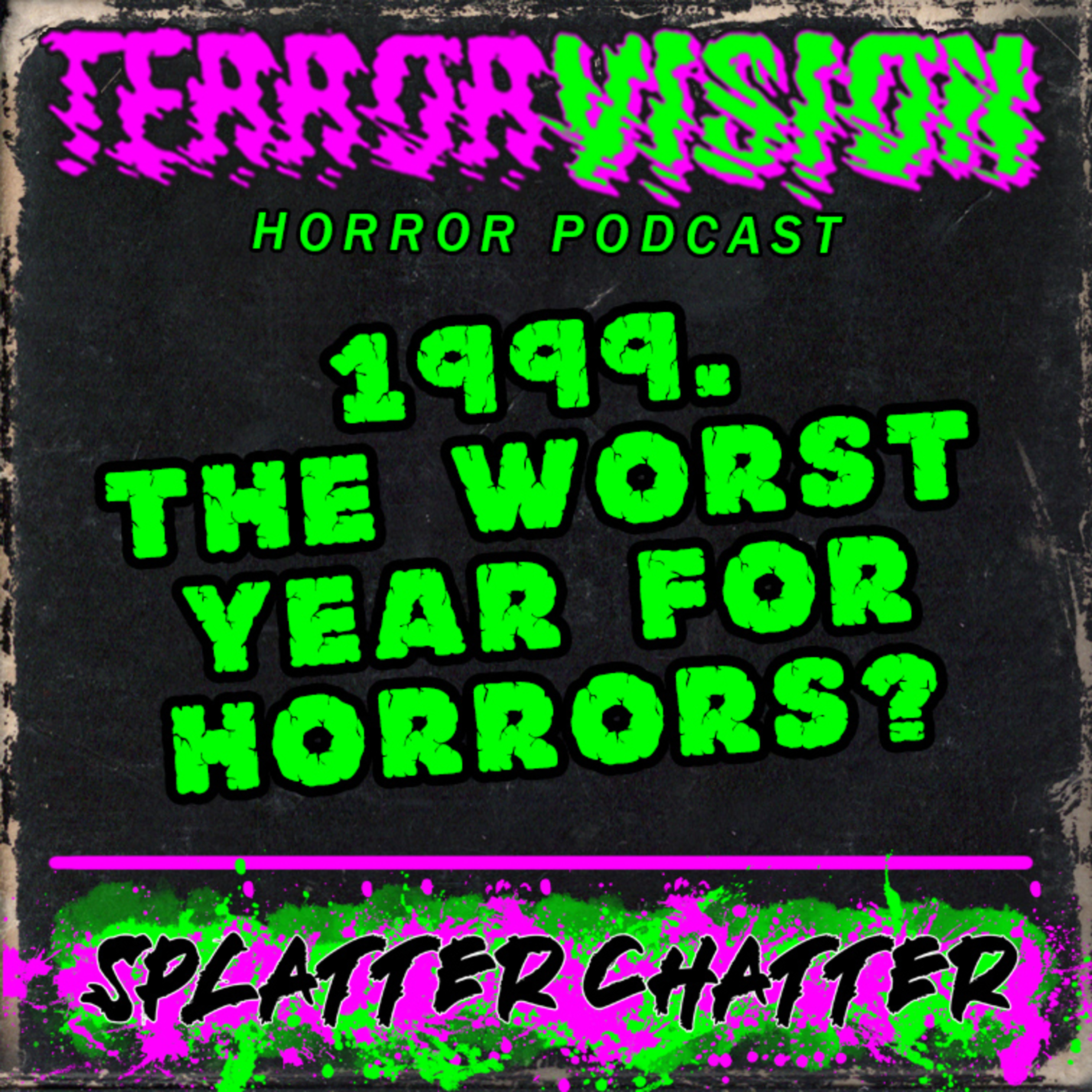 Ep.91: Was 1999 the worst year for horror films? episode artwork