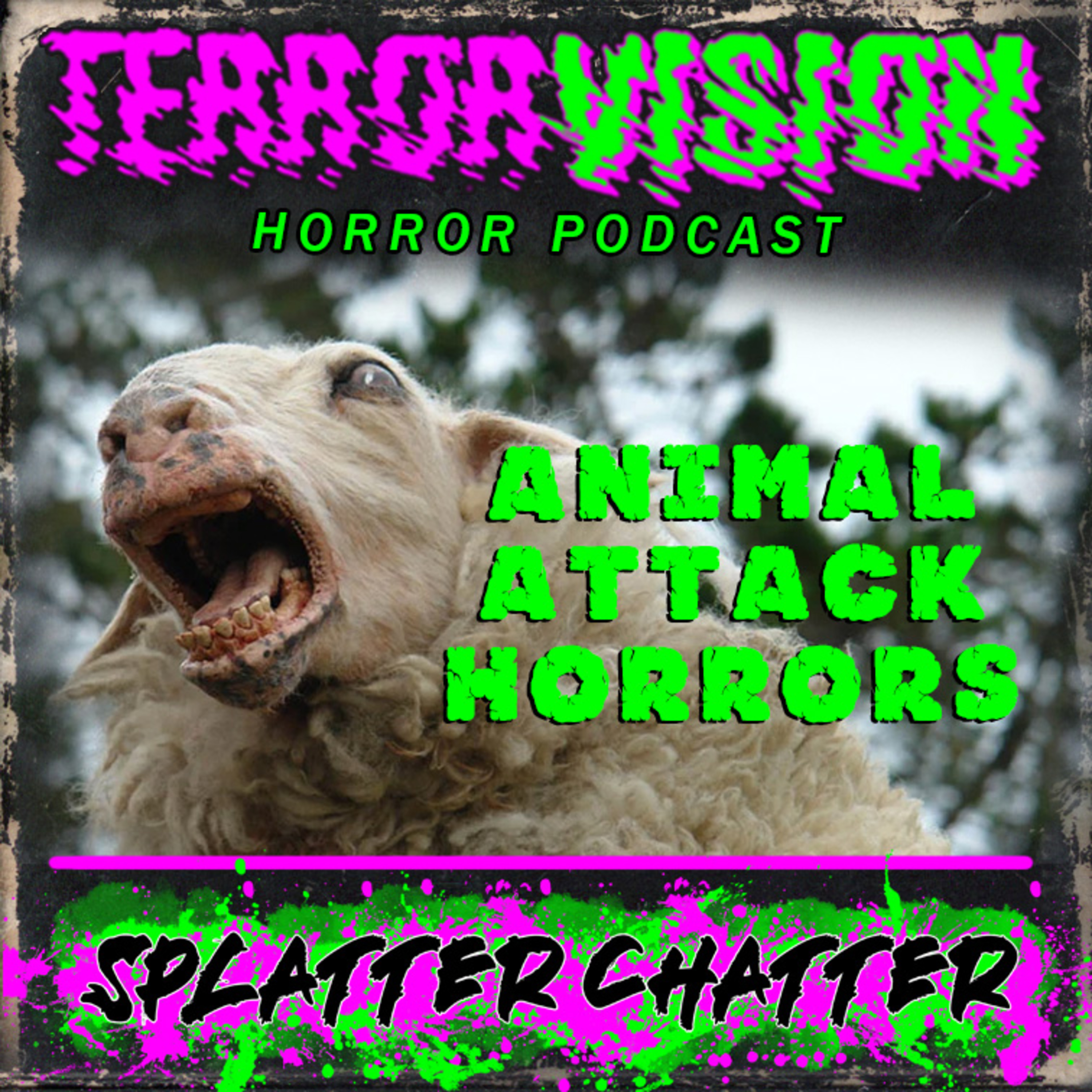 Ep.99: ANIMAL ATTACK HORRORS - Splatter Chatter episode artwork