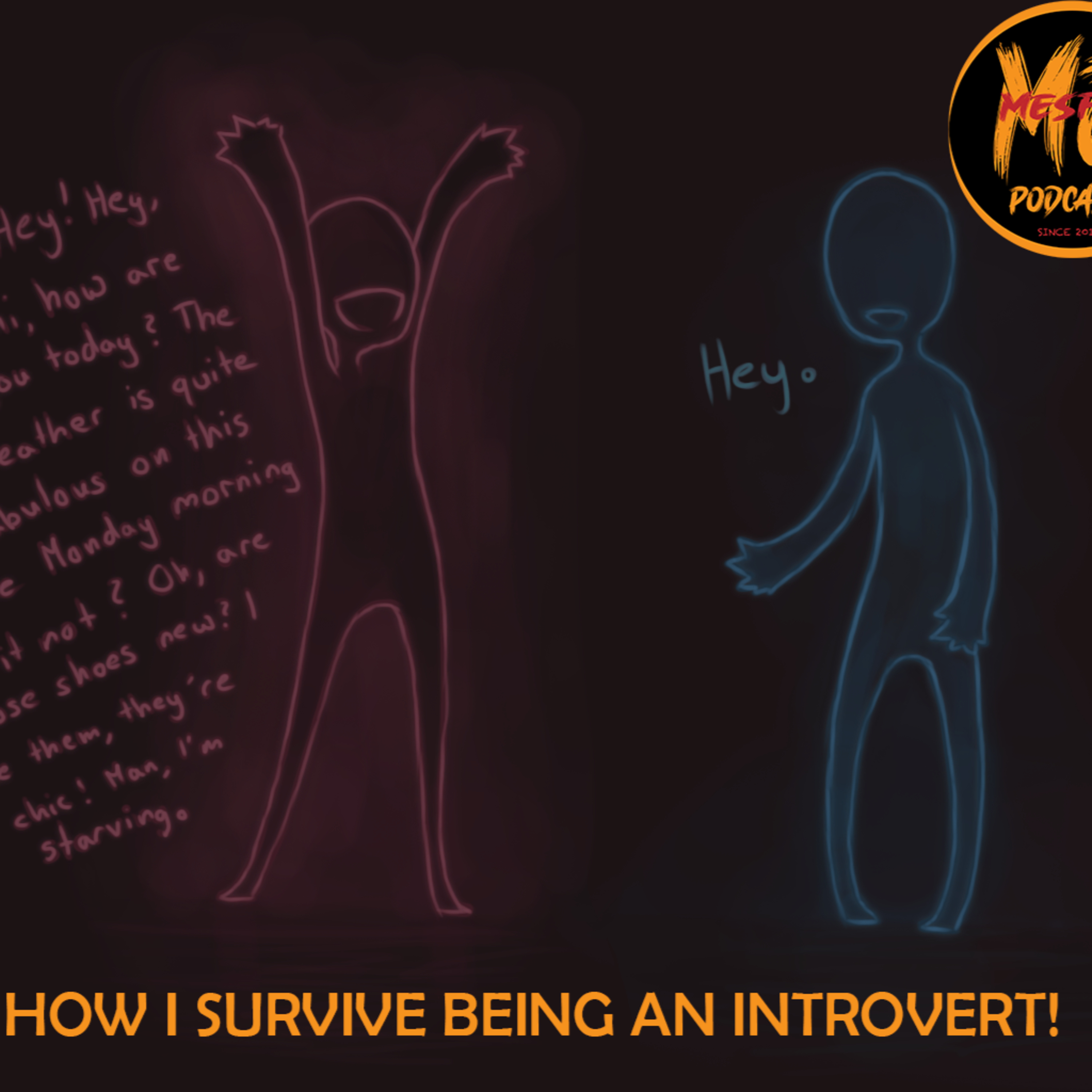 How I Survive being an Introvert! episode artwork