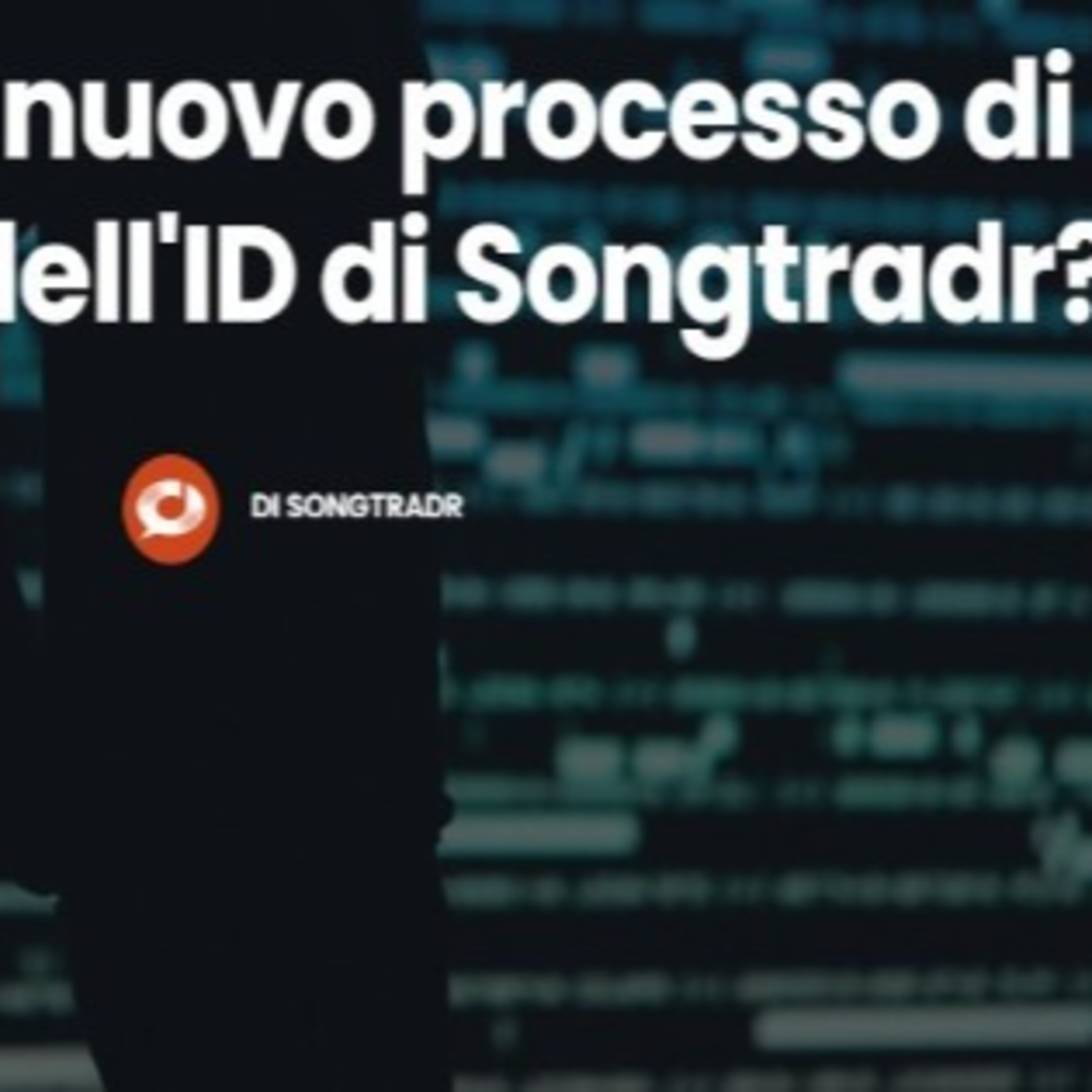 Songtradr attiva un nuovo processo di verifica dell’ID