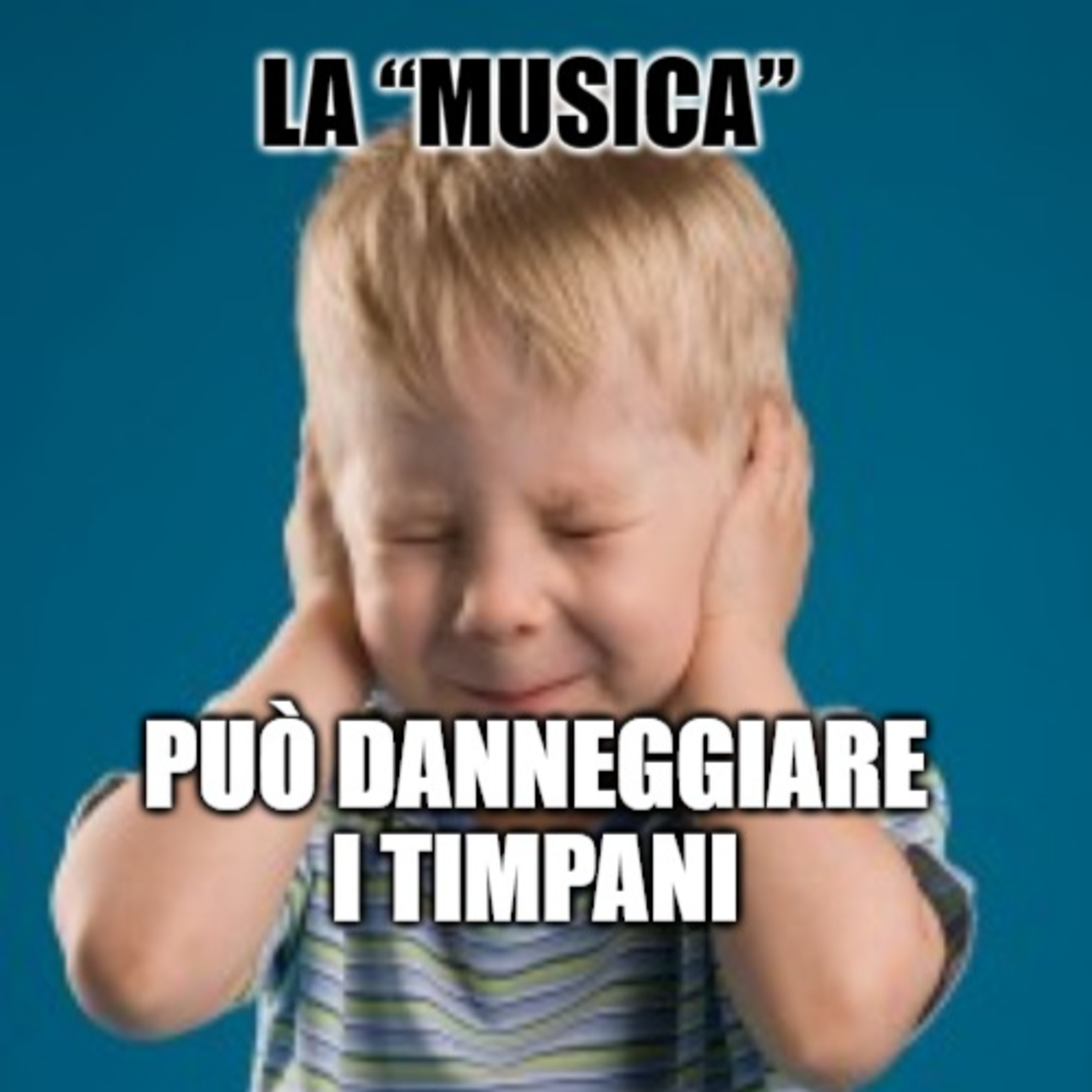La “musica” può danneggiare i timpani