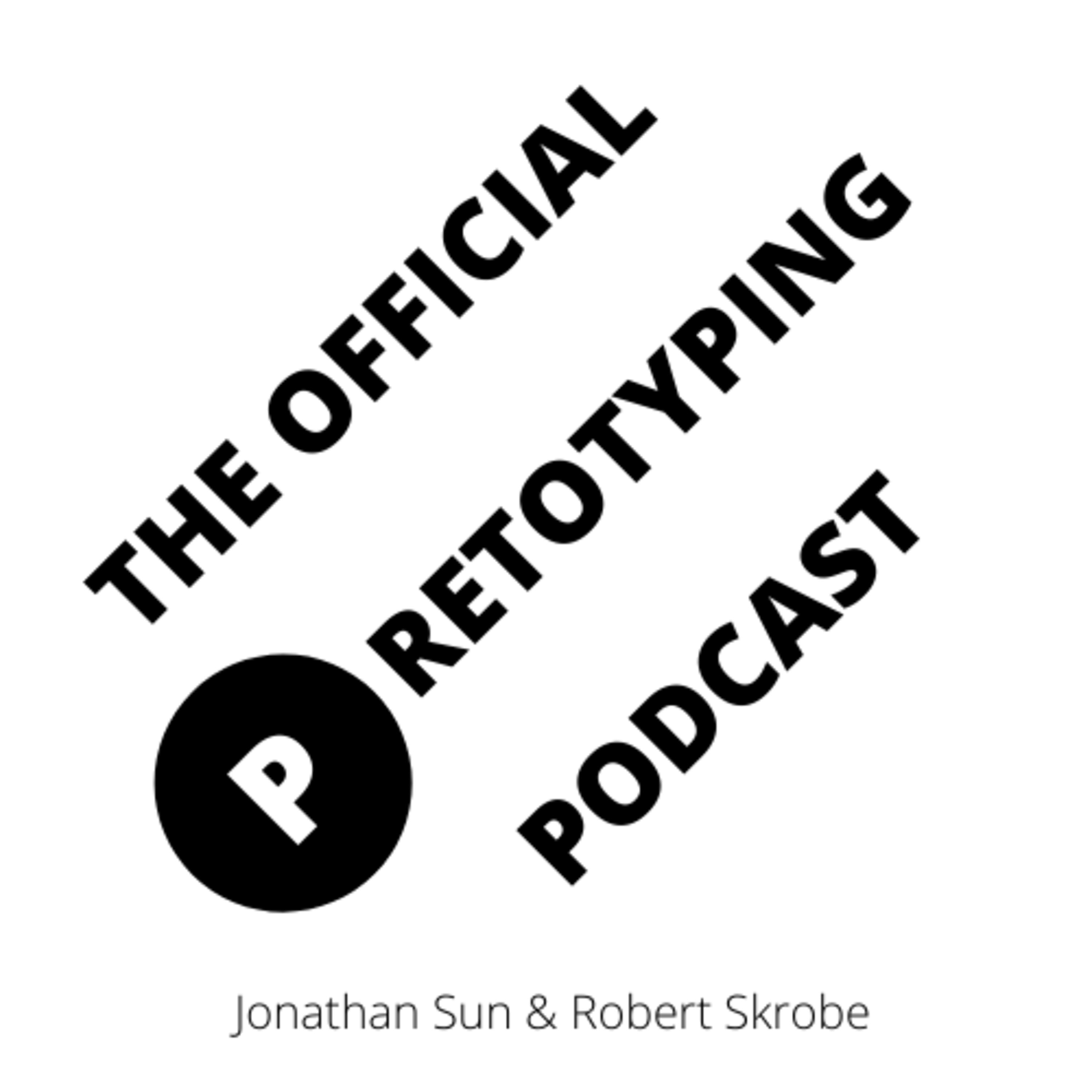 The Official Pretotyping Podcast