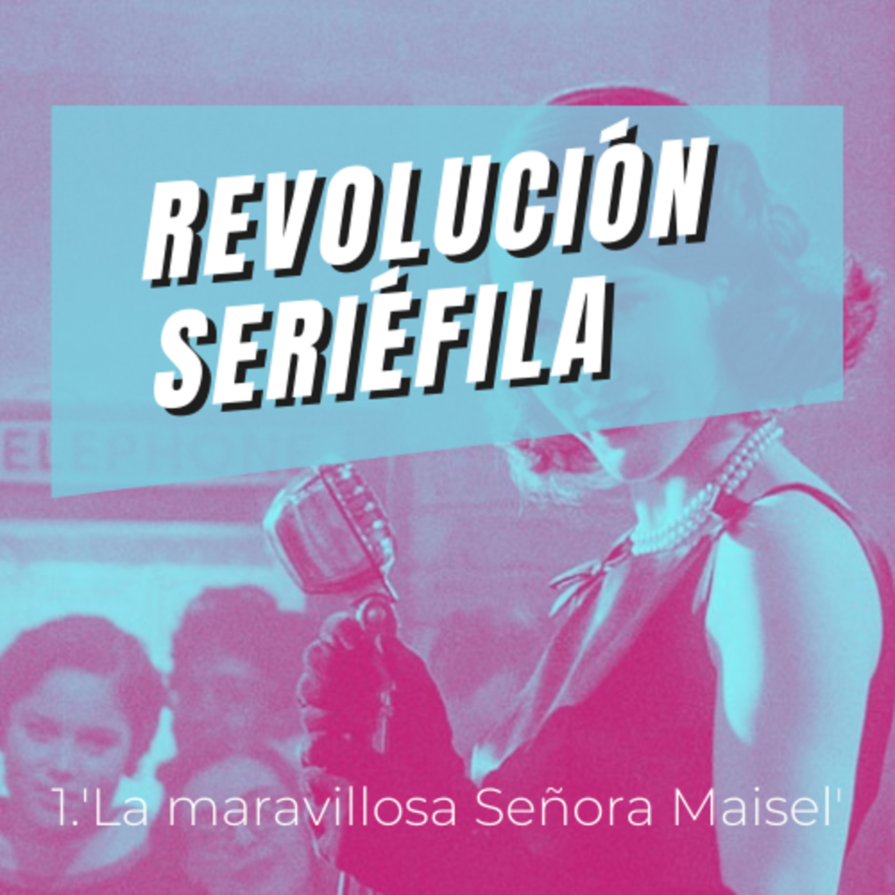 Revolución seriéfila
