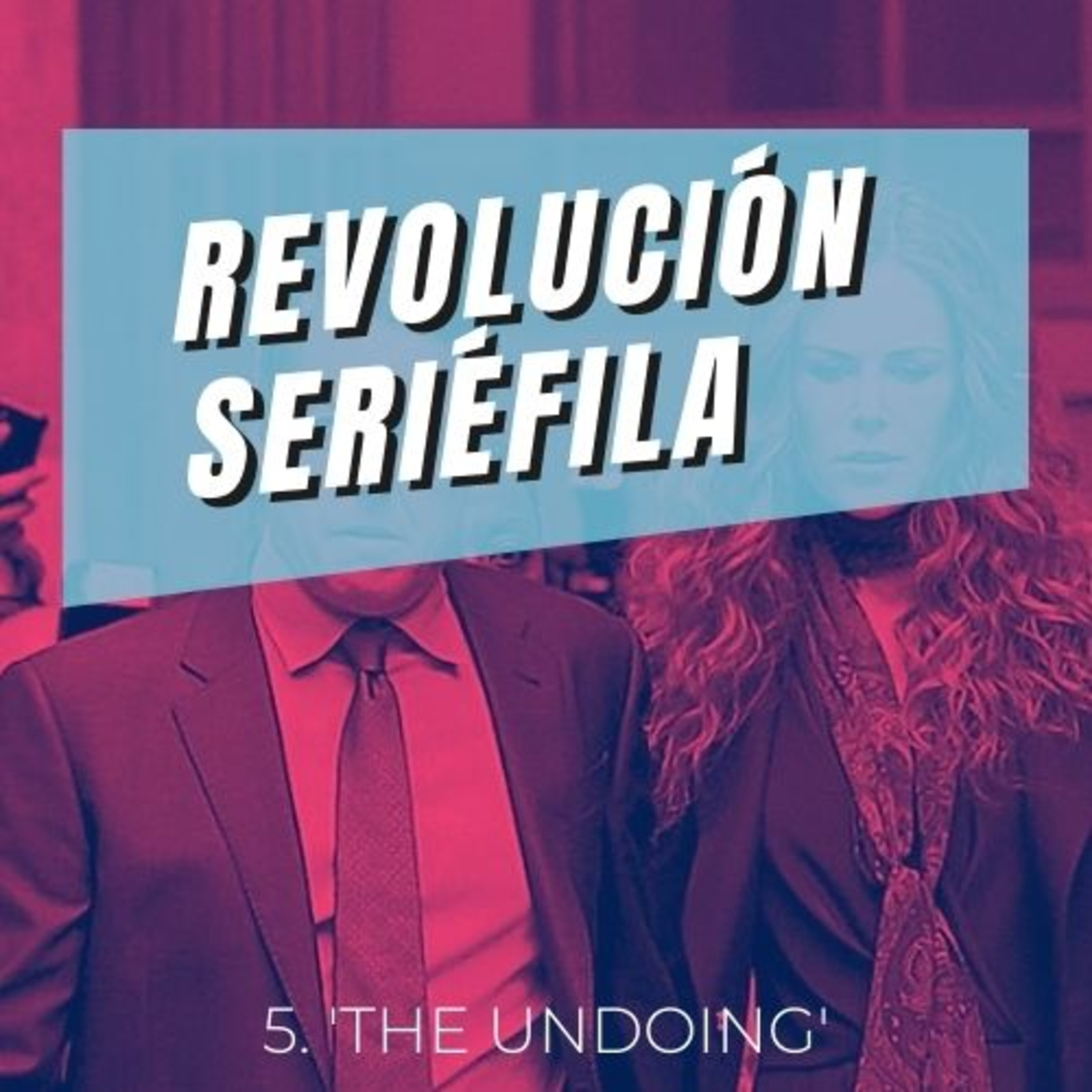 Revolución seriéfila
