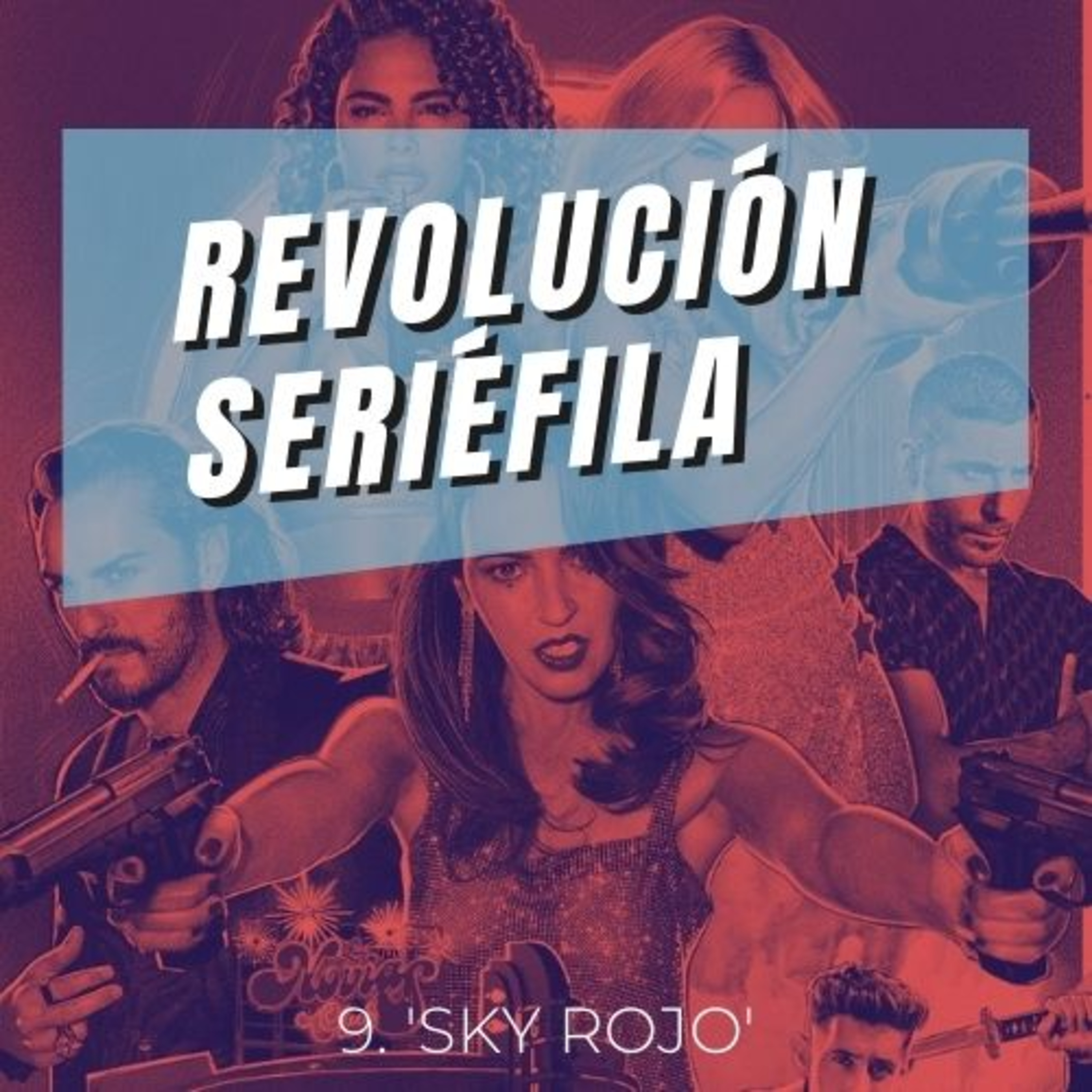 Revolución seriéfila