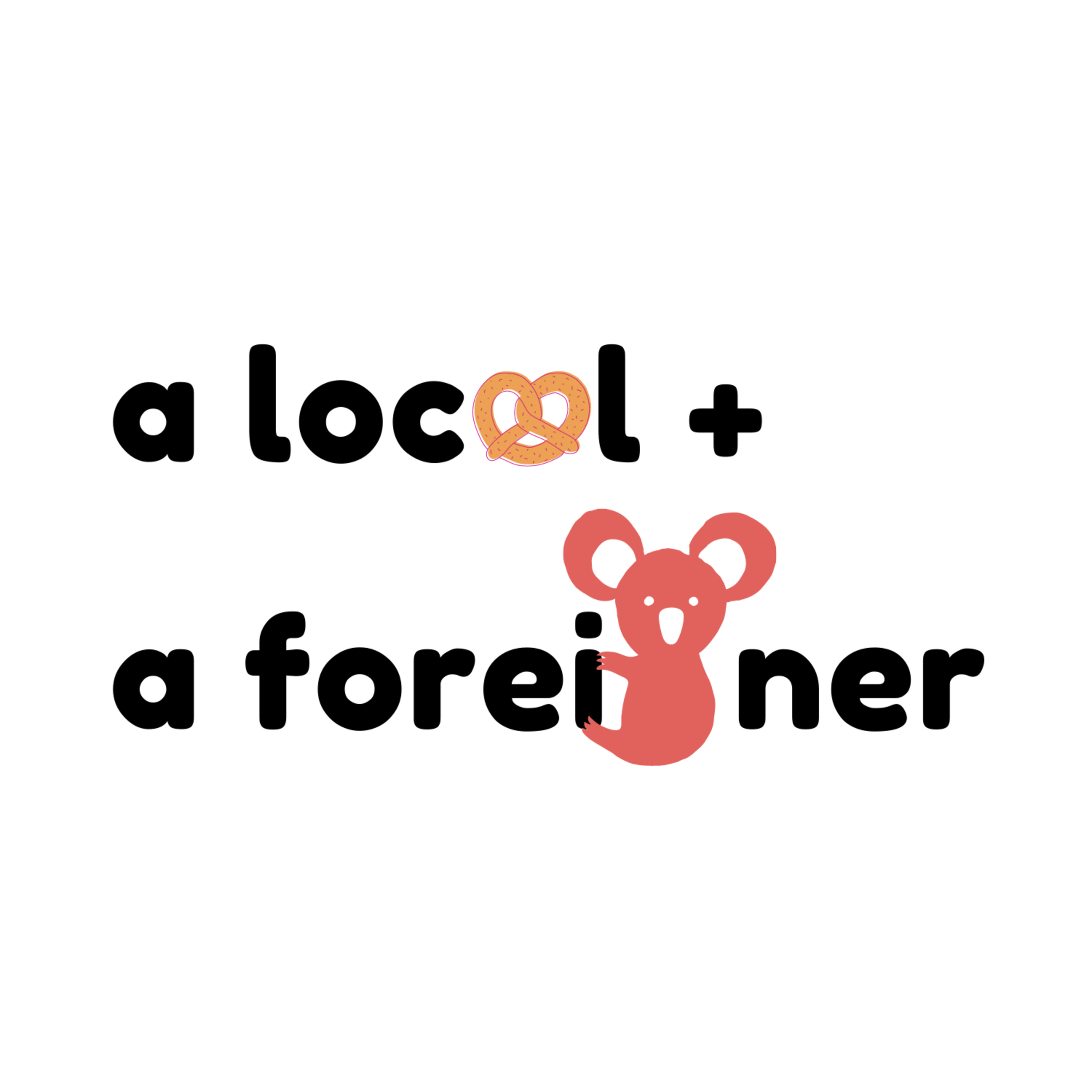 a local and a foreigner