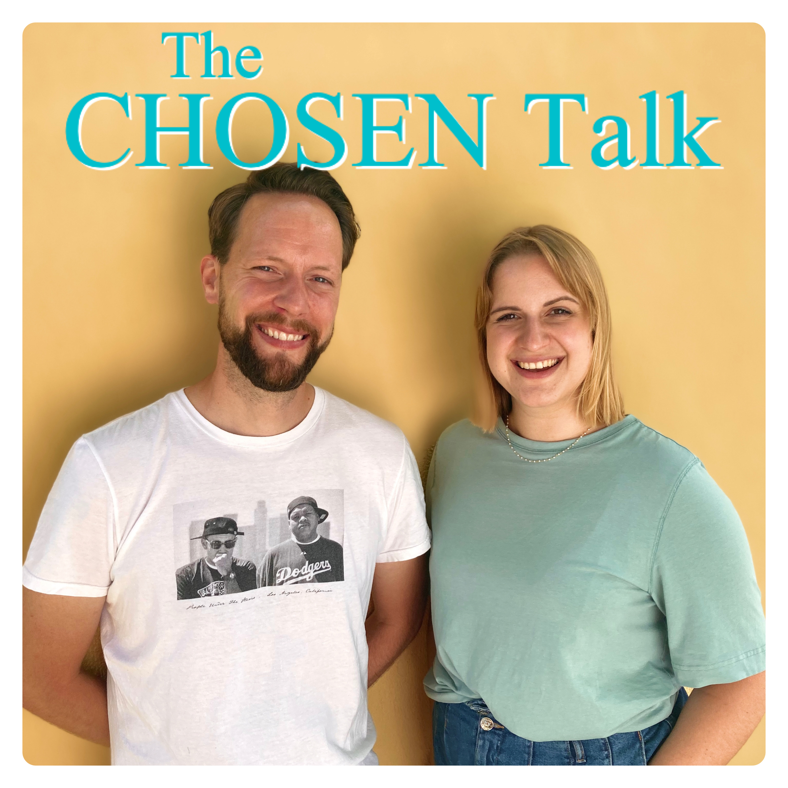 The Chosen Talk