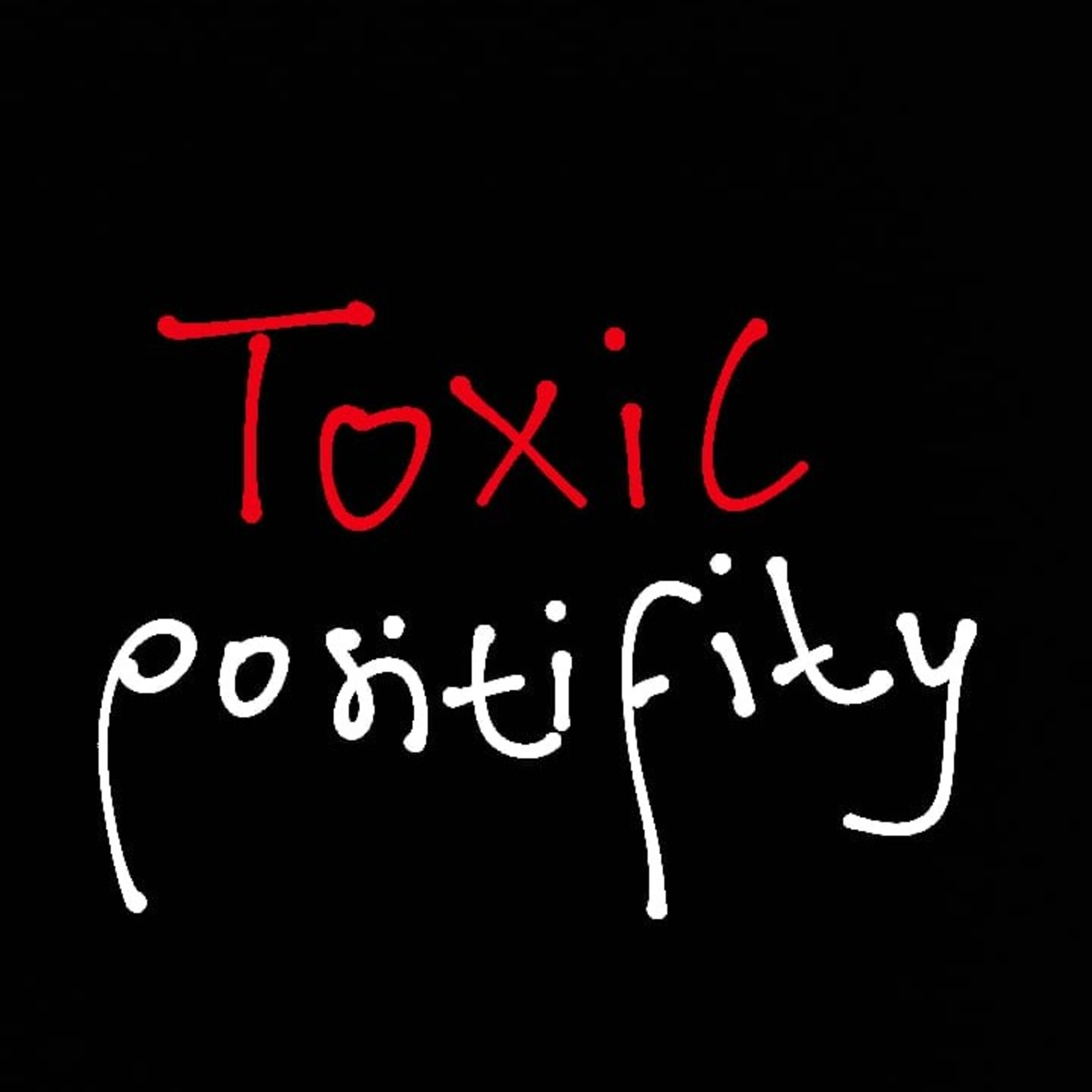 5. Toxic Positivity?? episode artwork