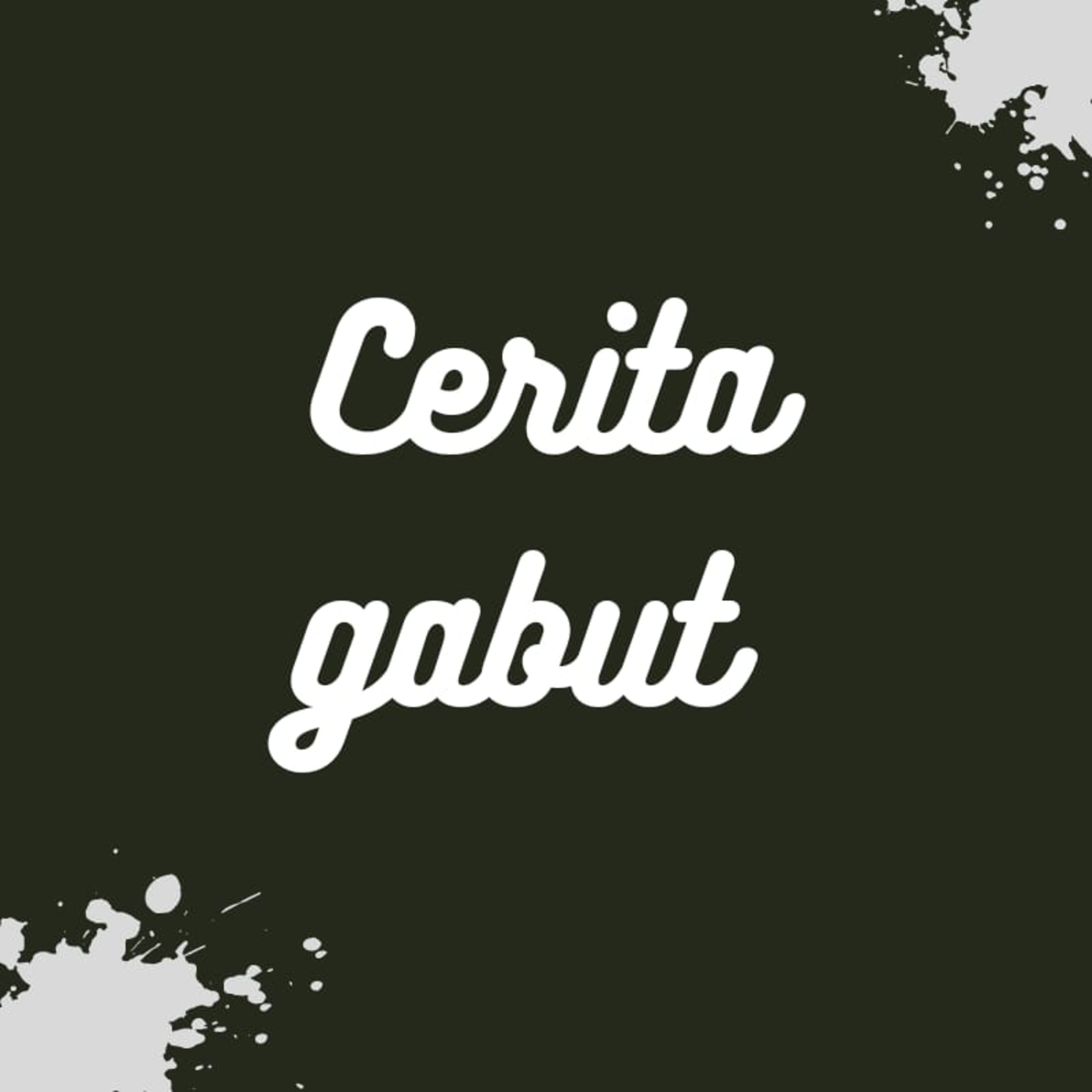 Cerita Gabut