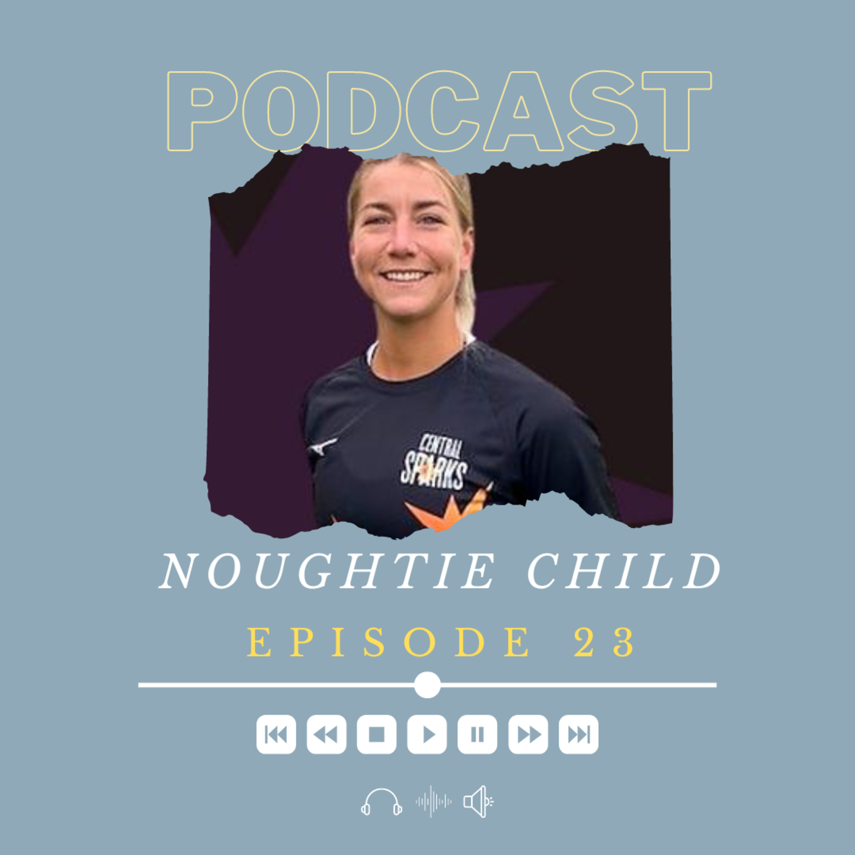 Noughtie Child Podcast