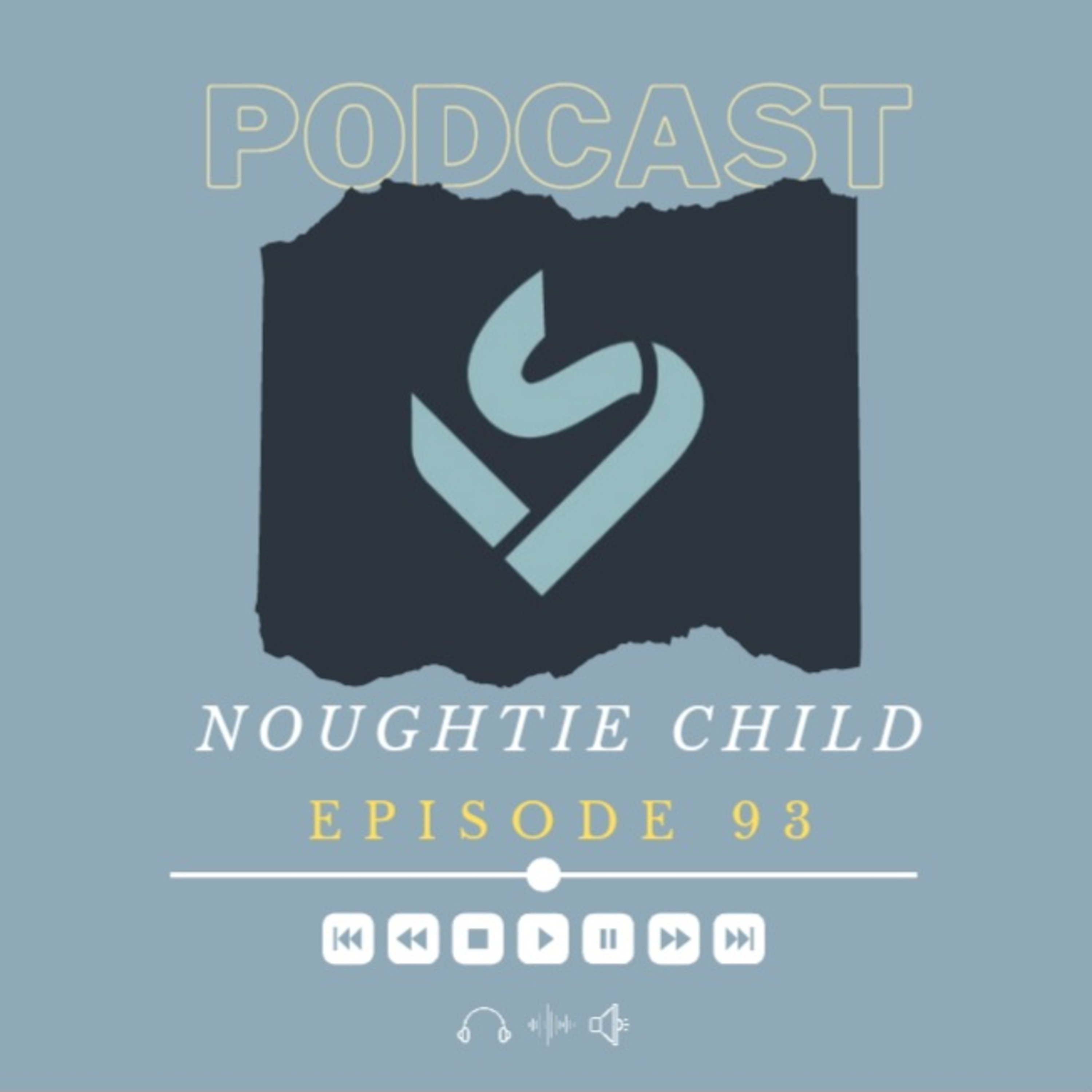 Noughtie Child Podcast