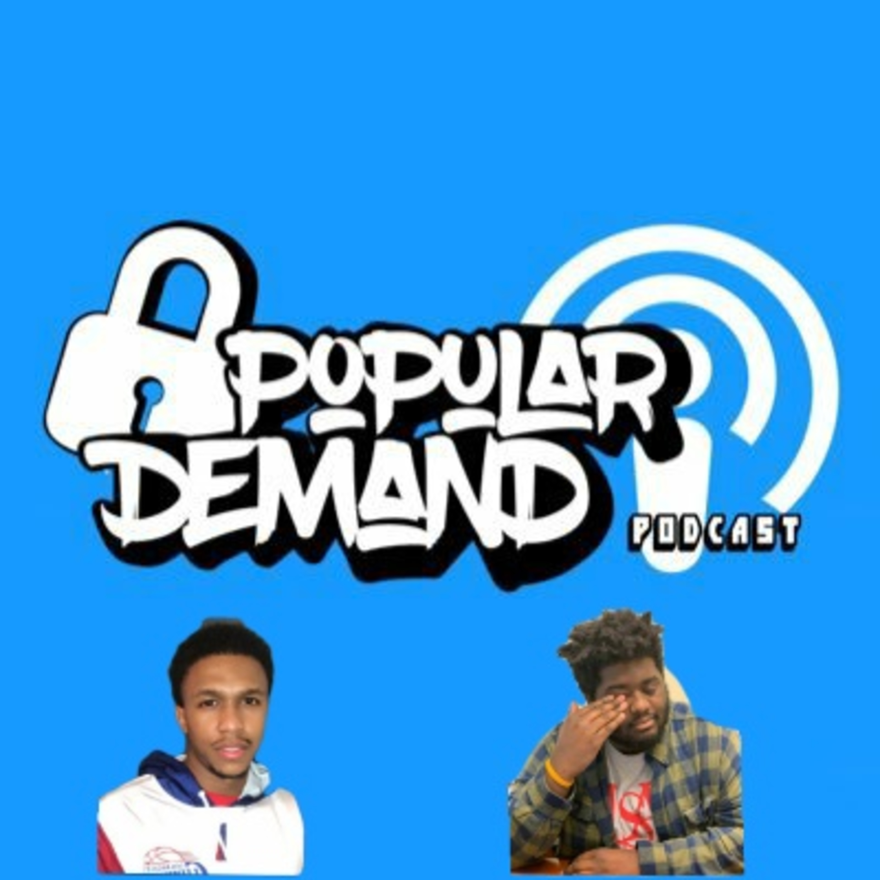 Mississippi vs Everybody, an Interview with Popular Demand Podcast's Jordan Maury and Delon Blackman (Ep. 3)
