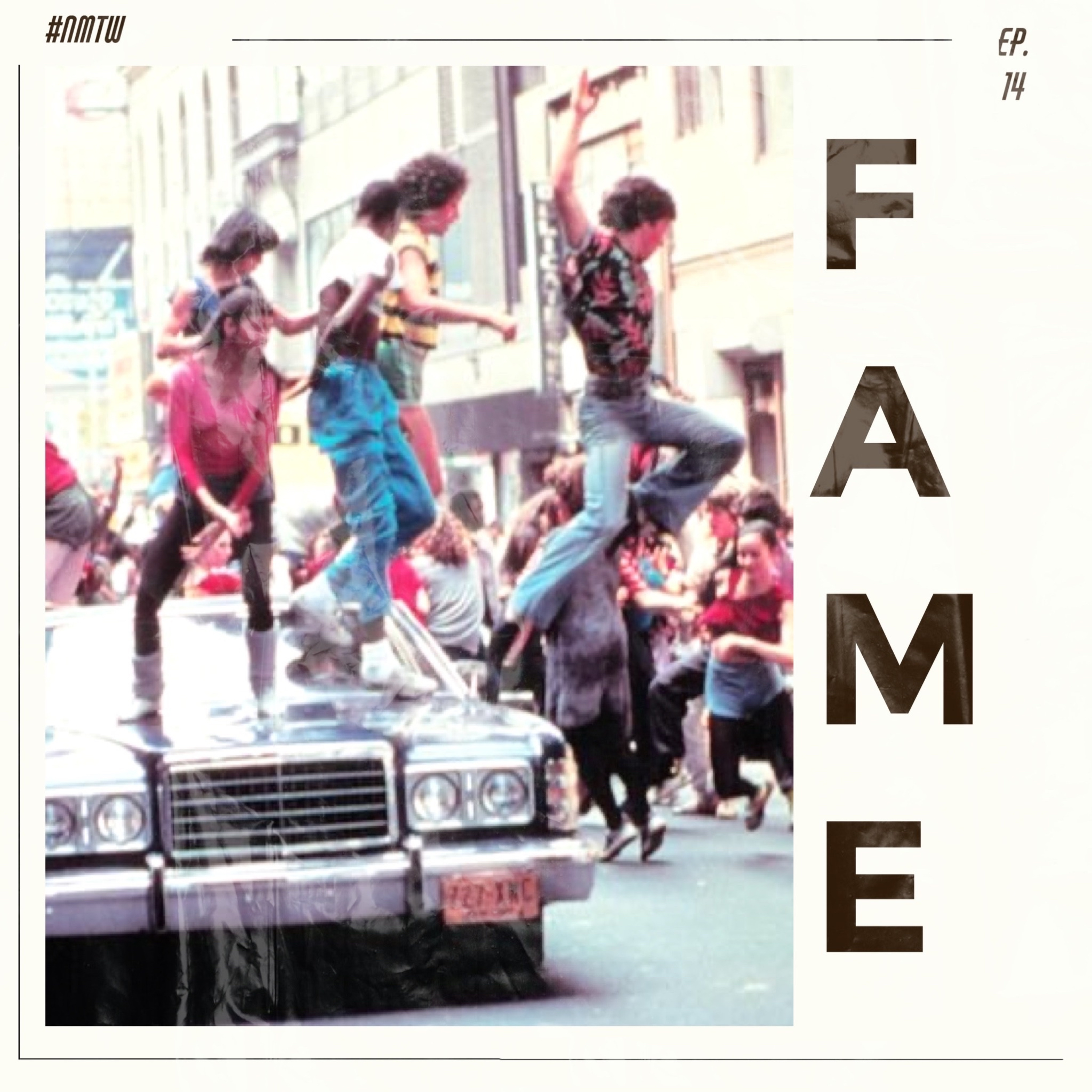 Ep. 14 - FAME episode artwork