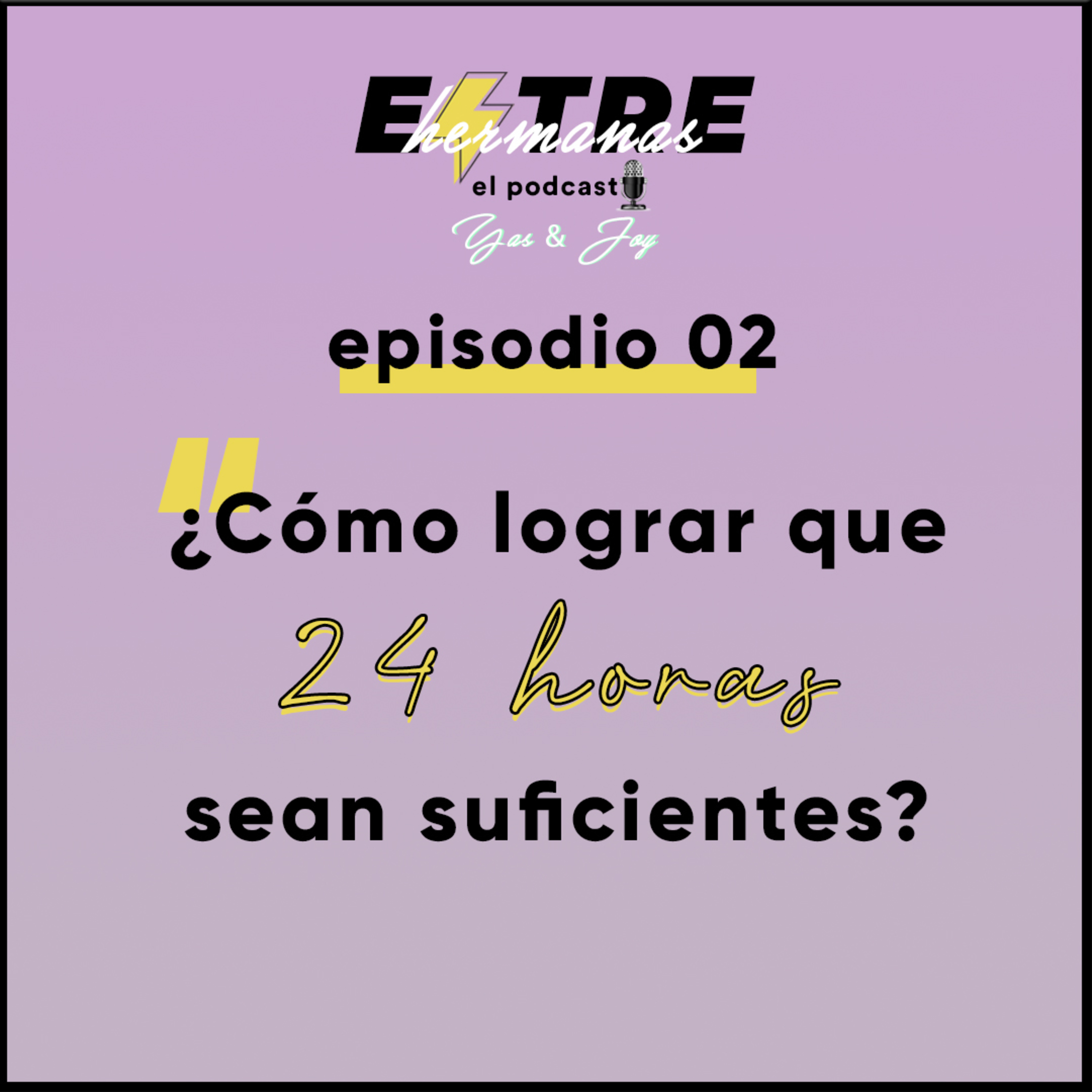 Entre Hermanas El Podcast