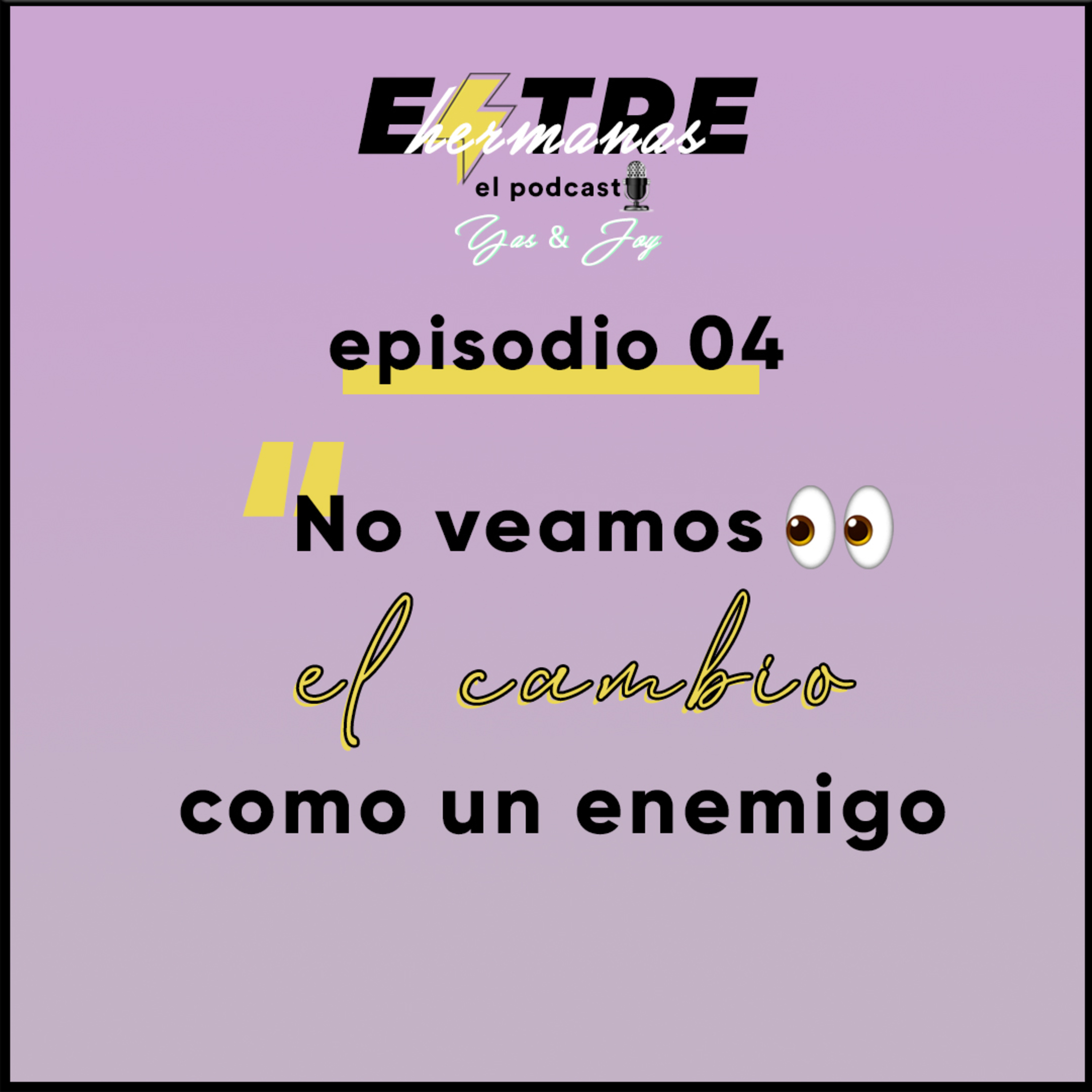 Entre Hermanas El Podcast