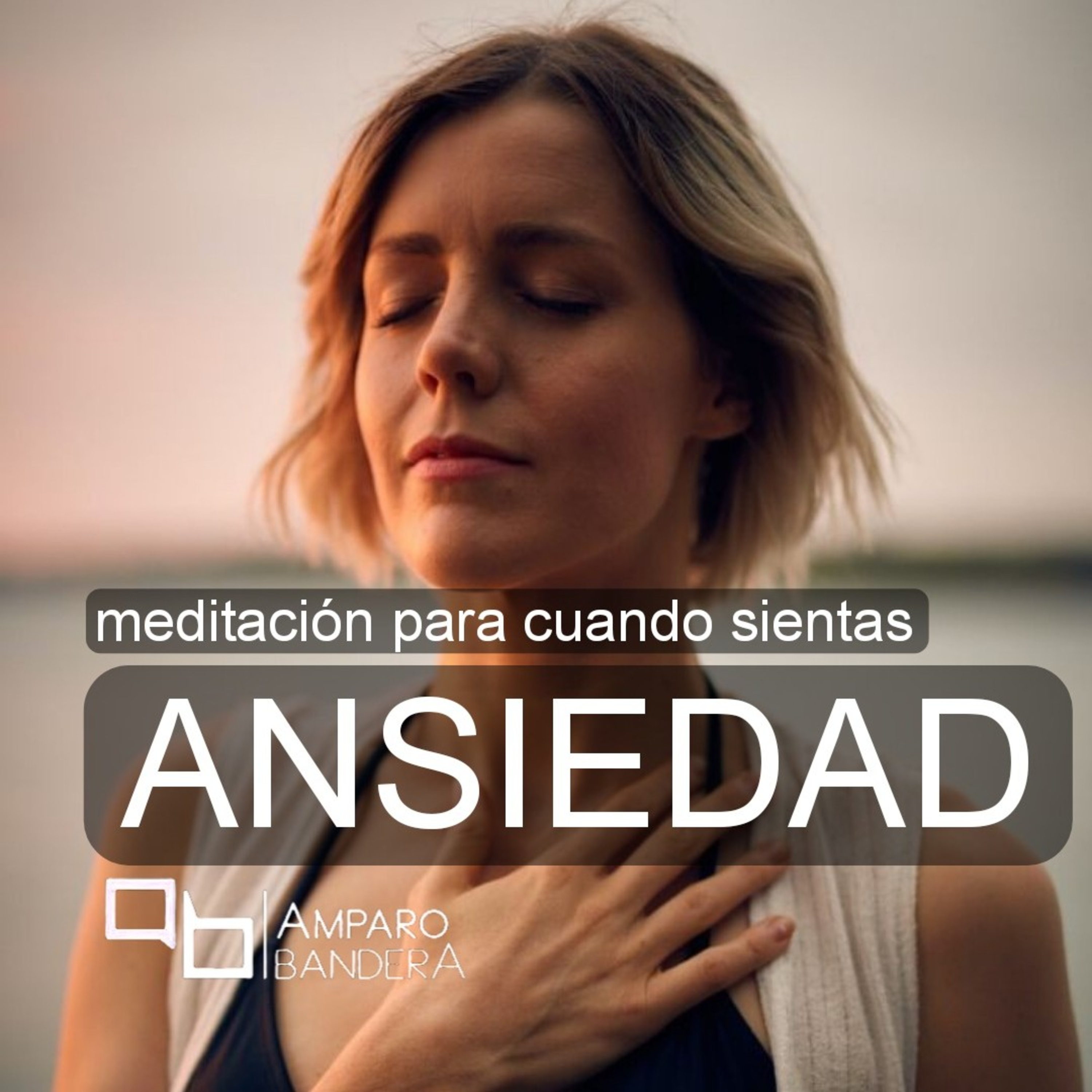 Audio para cuando sientas ansiedad episode artwork