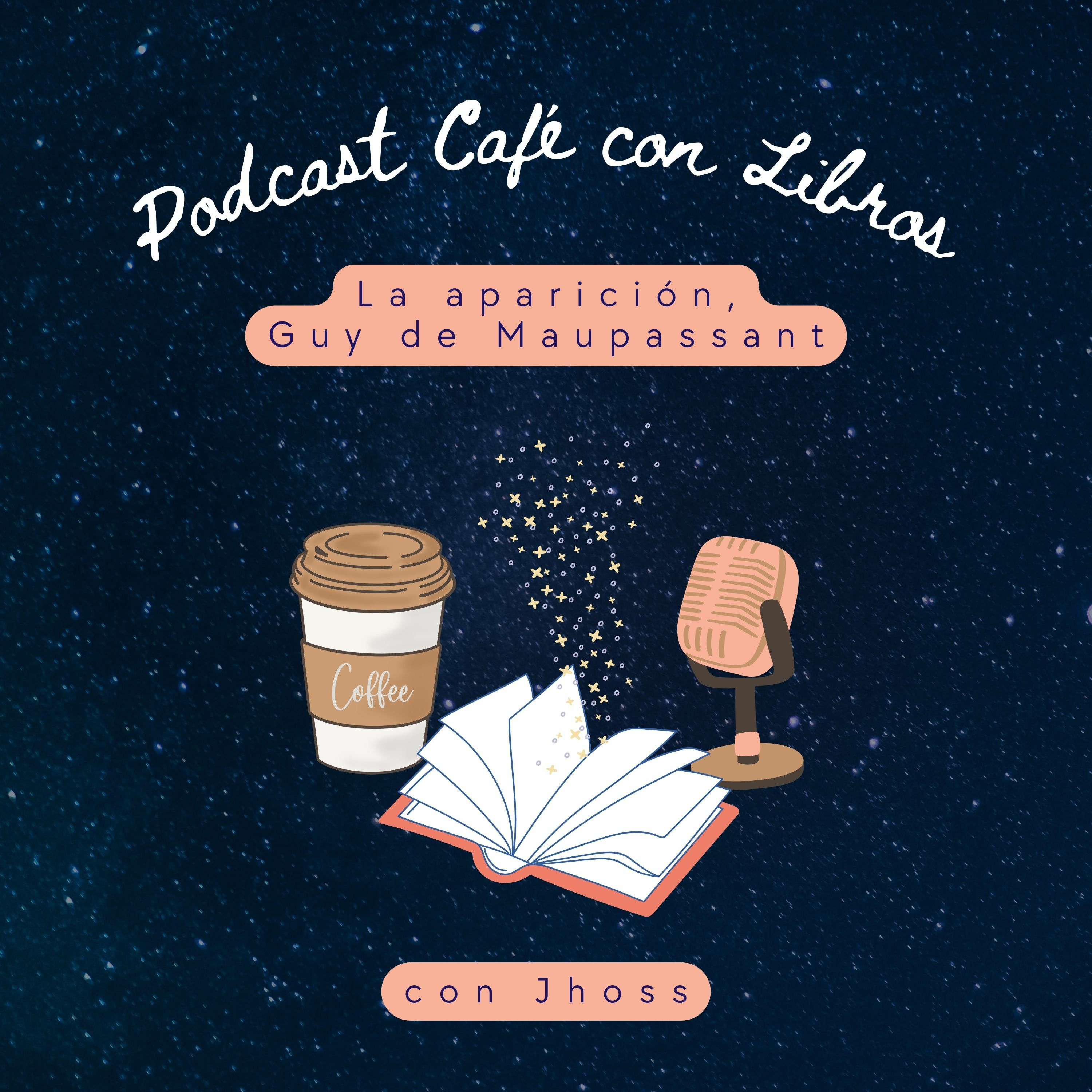 Cuento 022. La Aparición - Guy de Maupassant  episode artwork