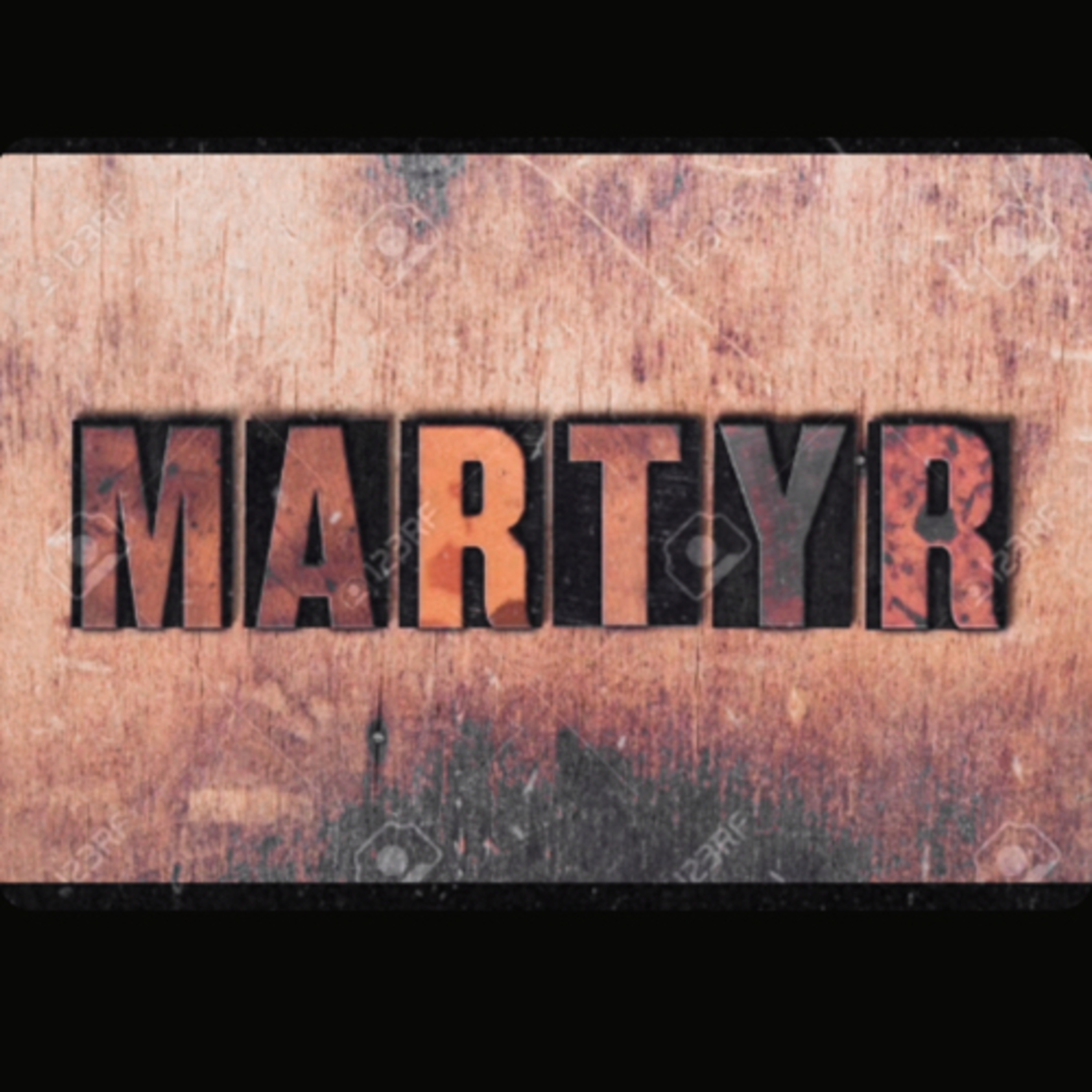 Martyrdom Part 1.  episode artwork