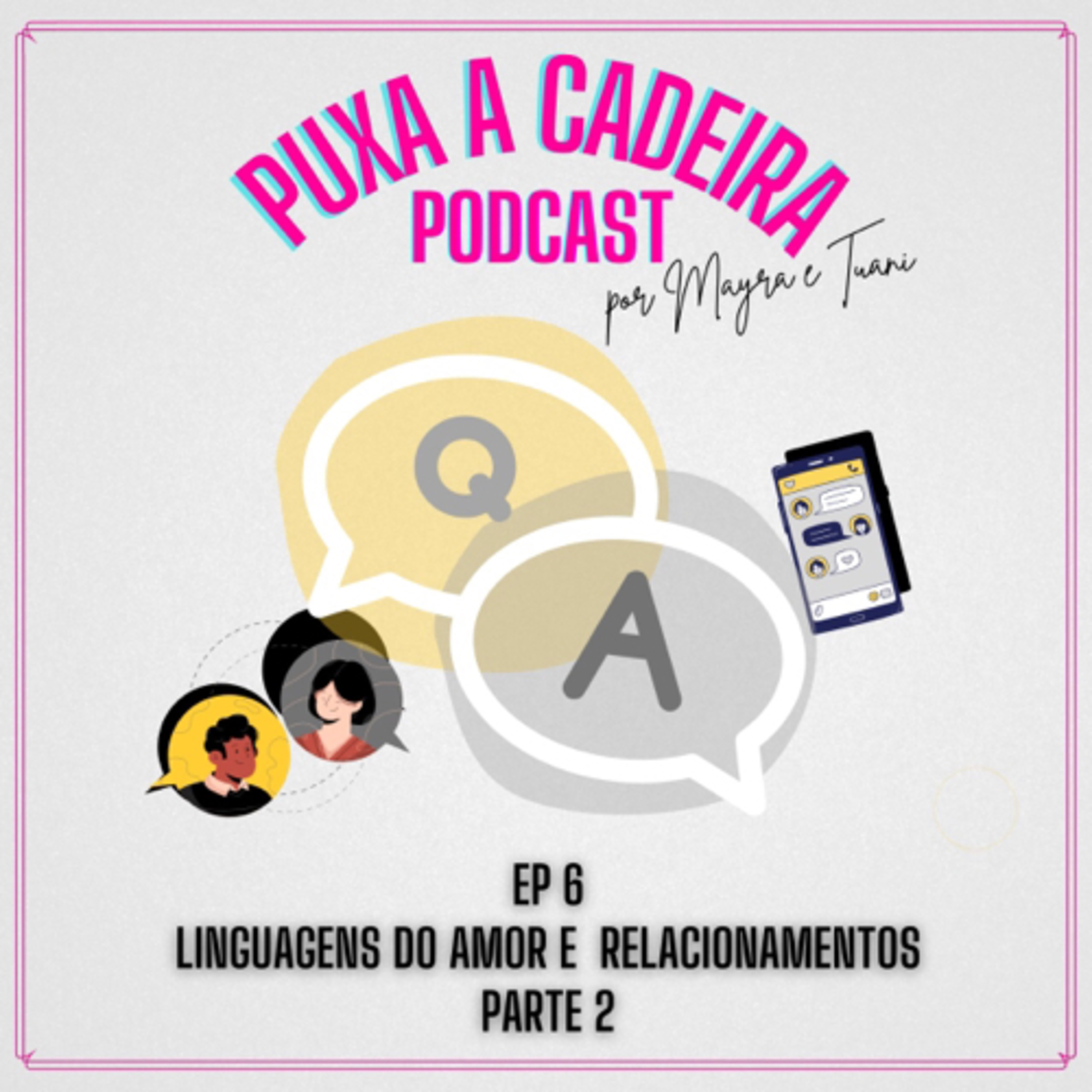 Linguagens do amor e relacionamentos - Parte 2