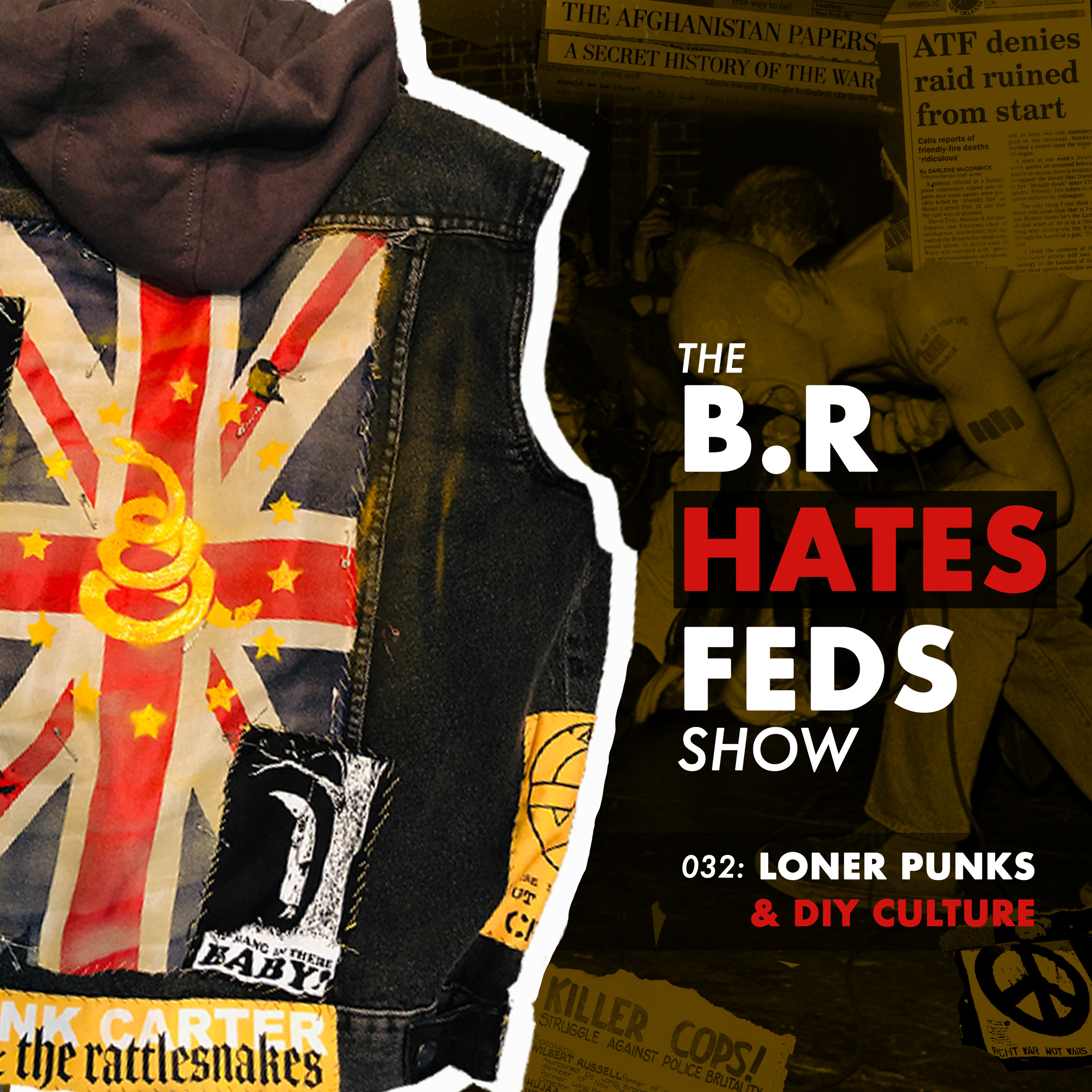 The BR Hates Feds Show