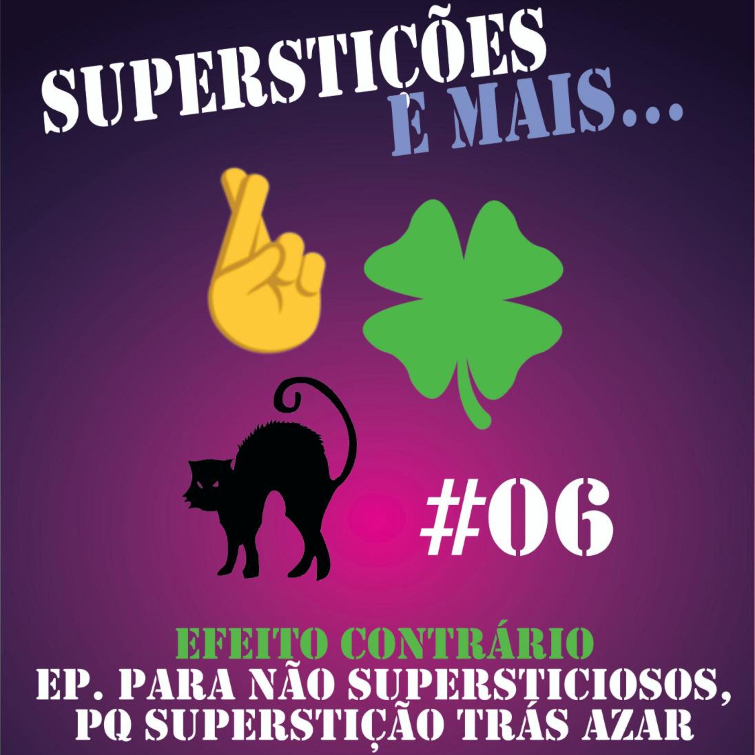SUPERTIÇÃO, CRENDICES E MEDO DA ESCOLA SUPERTIÇÃO, CRENDICES E MEDO DA ESCOLA