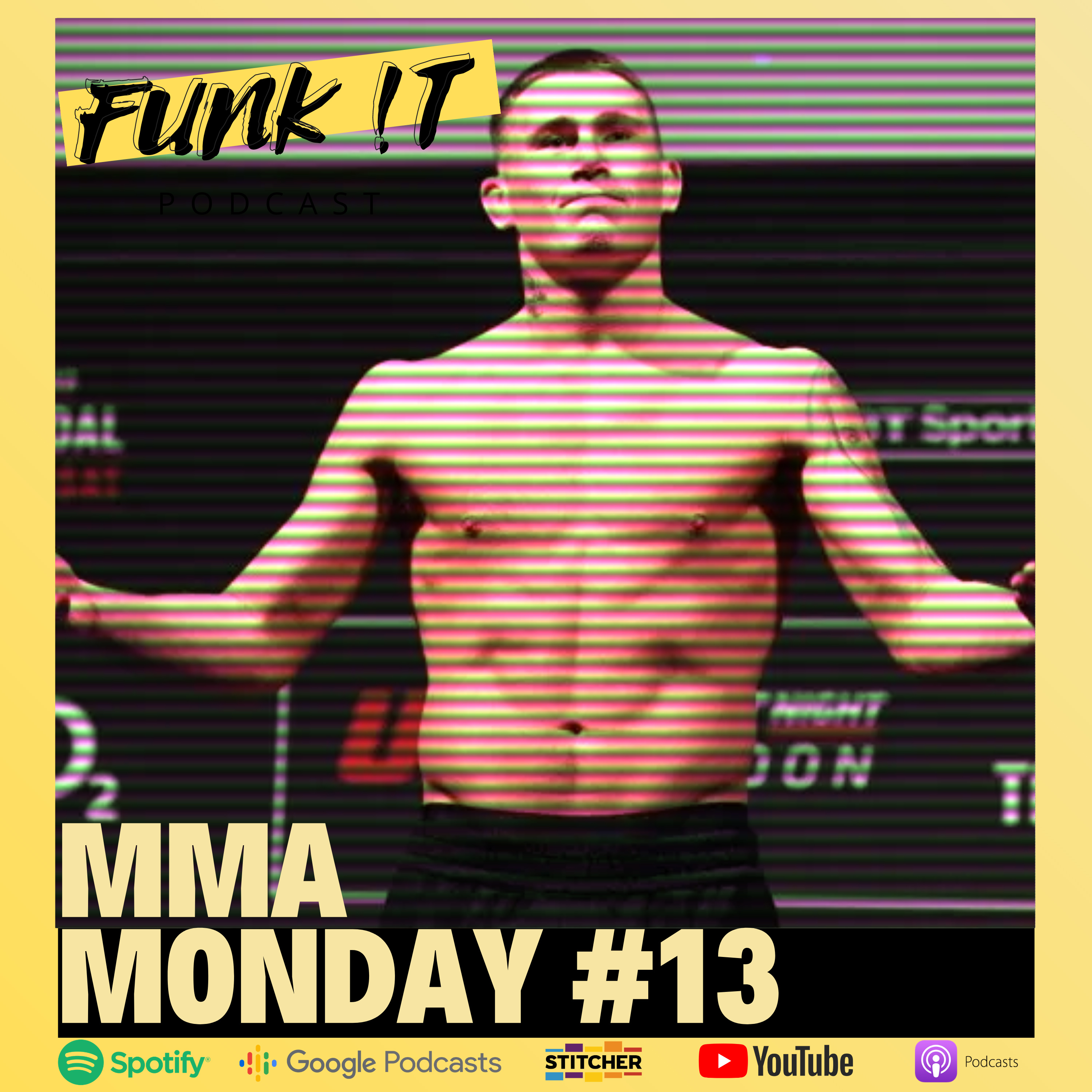 MMA Monday #13 | UFC Vegas 23, Bellator 256, ONE on TNT 1 | FUNK !T episode artwork