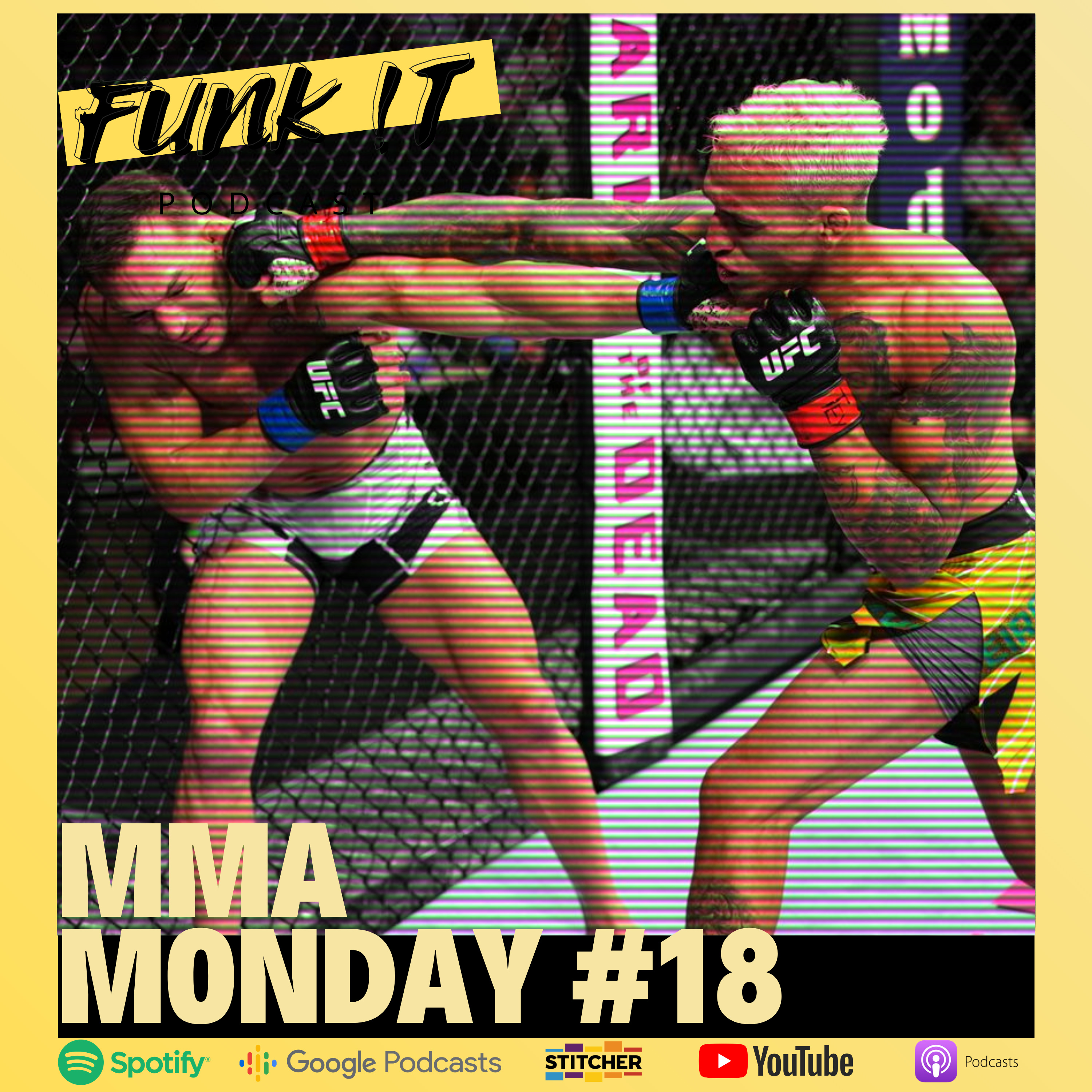 MMA Monday #18 | UFC 262 + One Championship reviews + UFC + Bellator previews | FUNK !T episode artwork