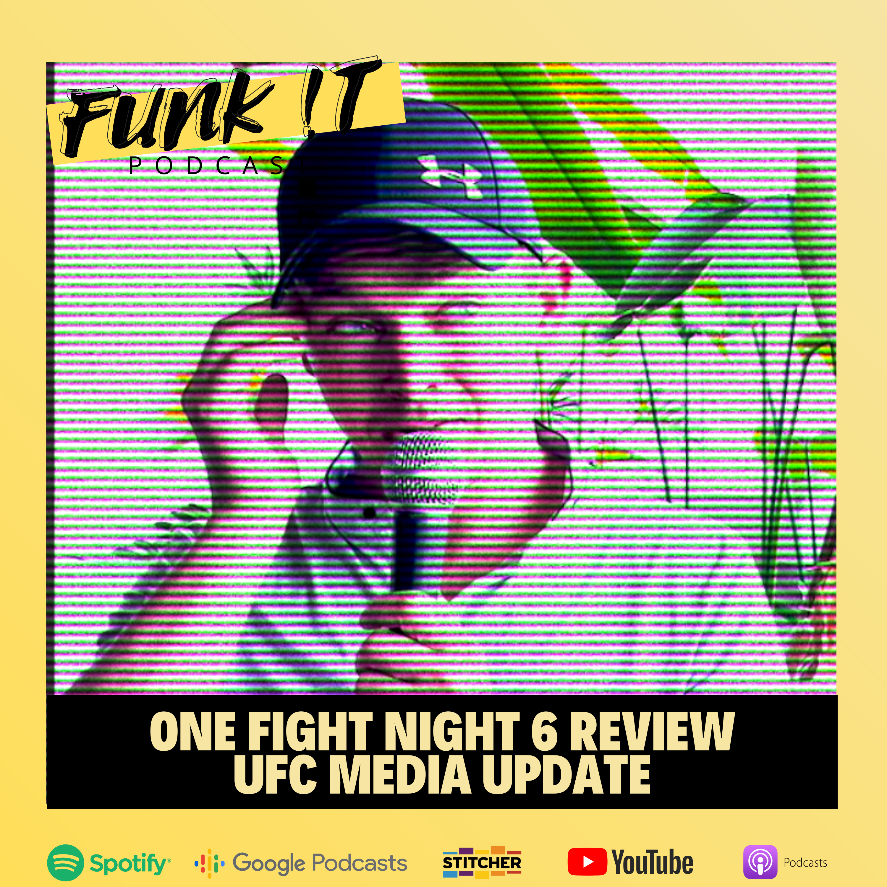 ONE FIGHT NIGHT 6 REVIEW, UFC MEDIA UPDATE | FUNK !T MMA episode artwork