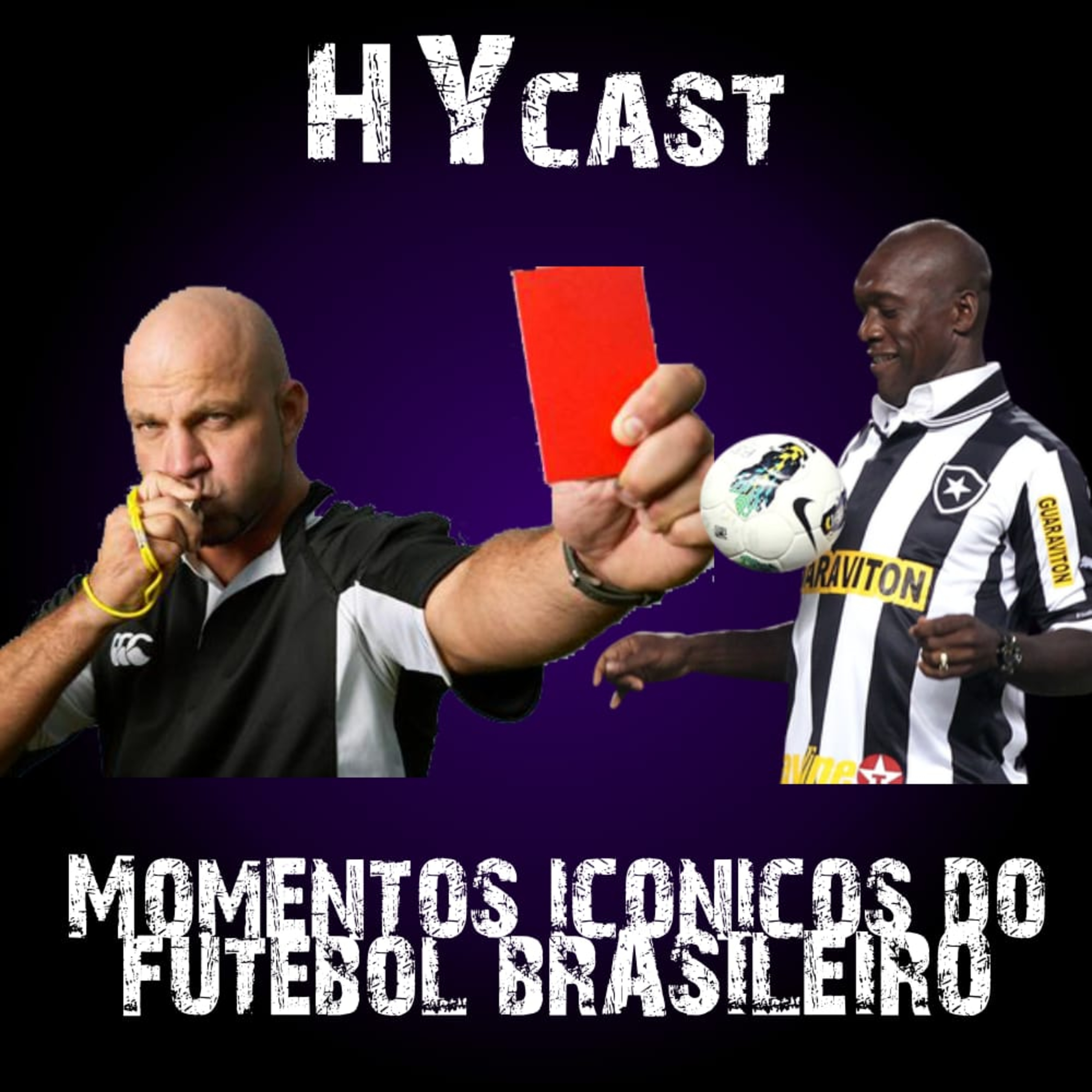 #HYcast 13 - Momentos Icônicos do Futebol Brasileiro